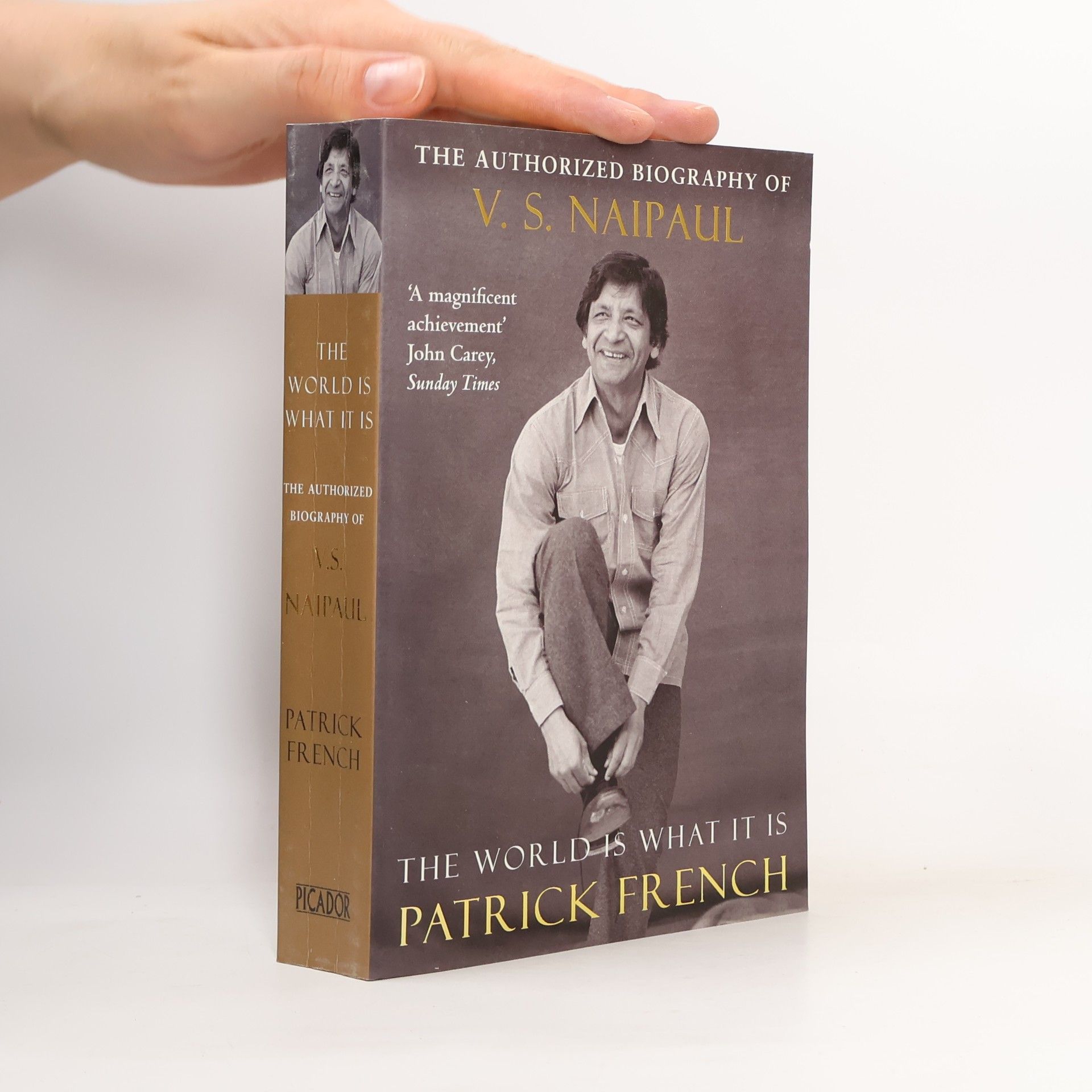 Patrick French The World Is What It Is