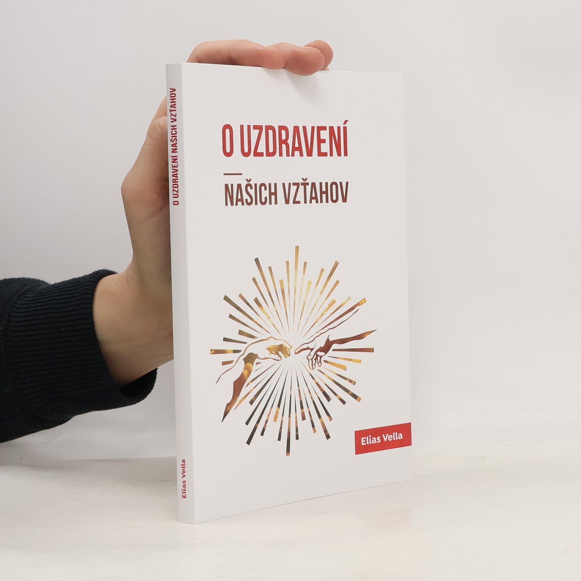 Elias Vella O uzdravení našich vzťahov