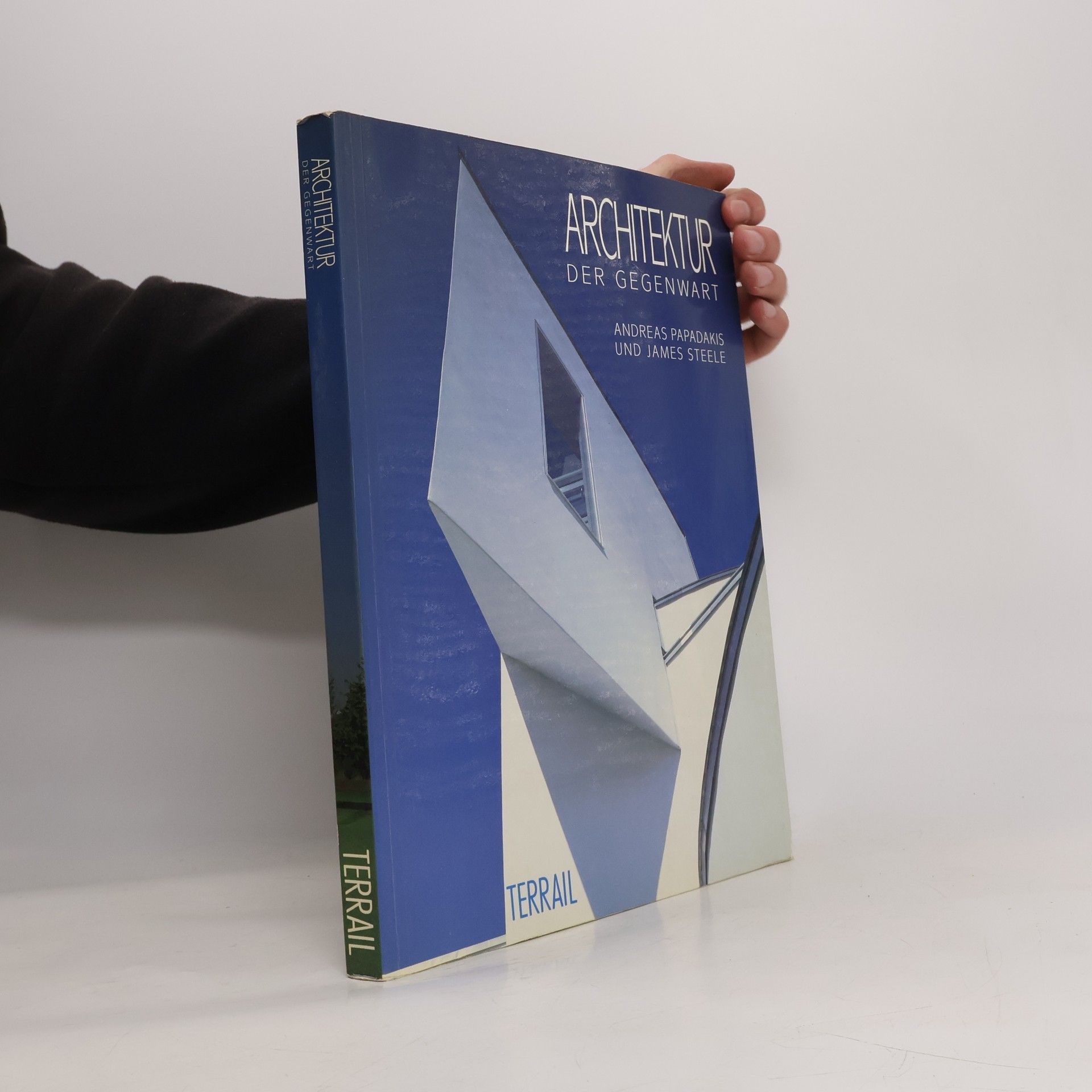 Andreas Papadakis Architektur der Gegenwart