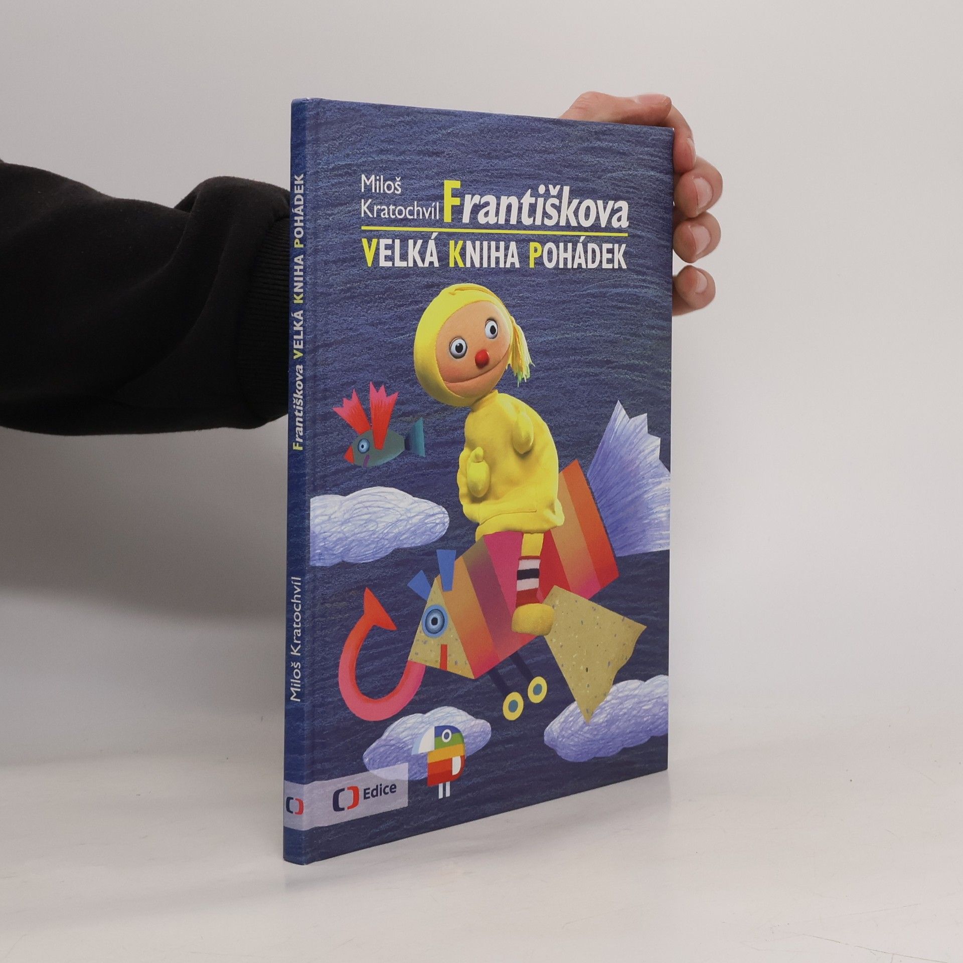 Miloš Kratochvíl Františkova velká kniha pohádek