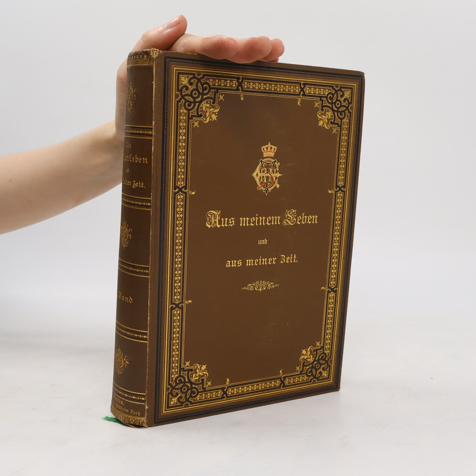 Herzog von Sachsen-Coburg Aus meinem Leben und aus meiner Zeit 1
