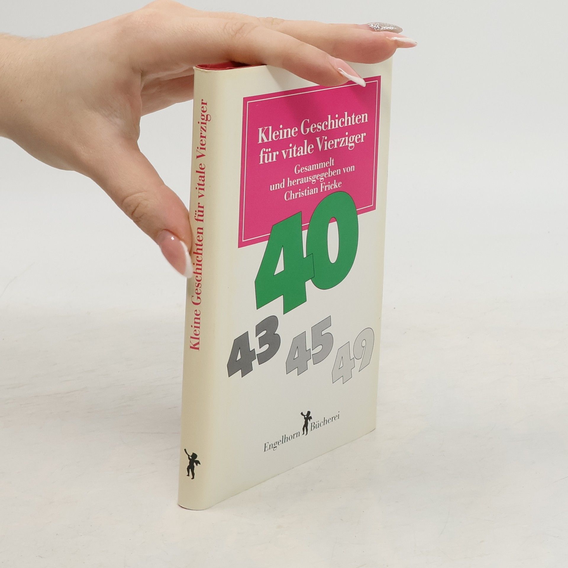Kleine Geschichten für vitale Vierziger