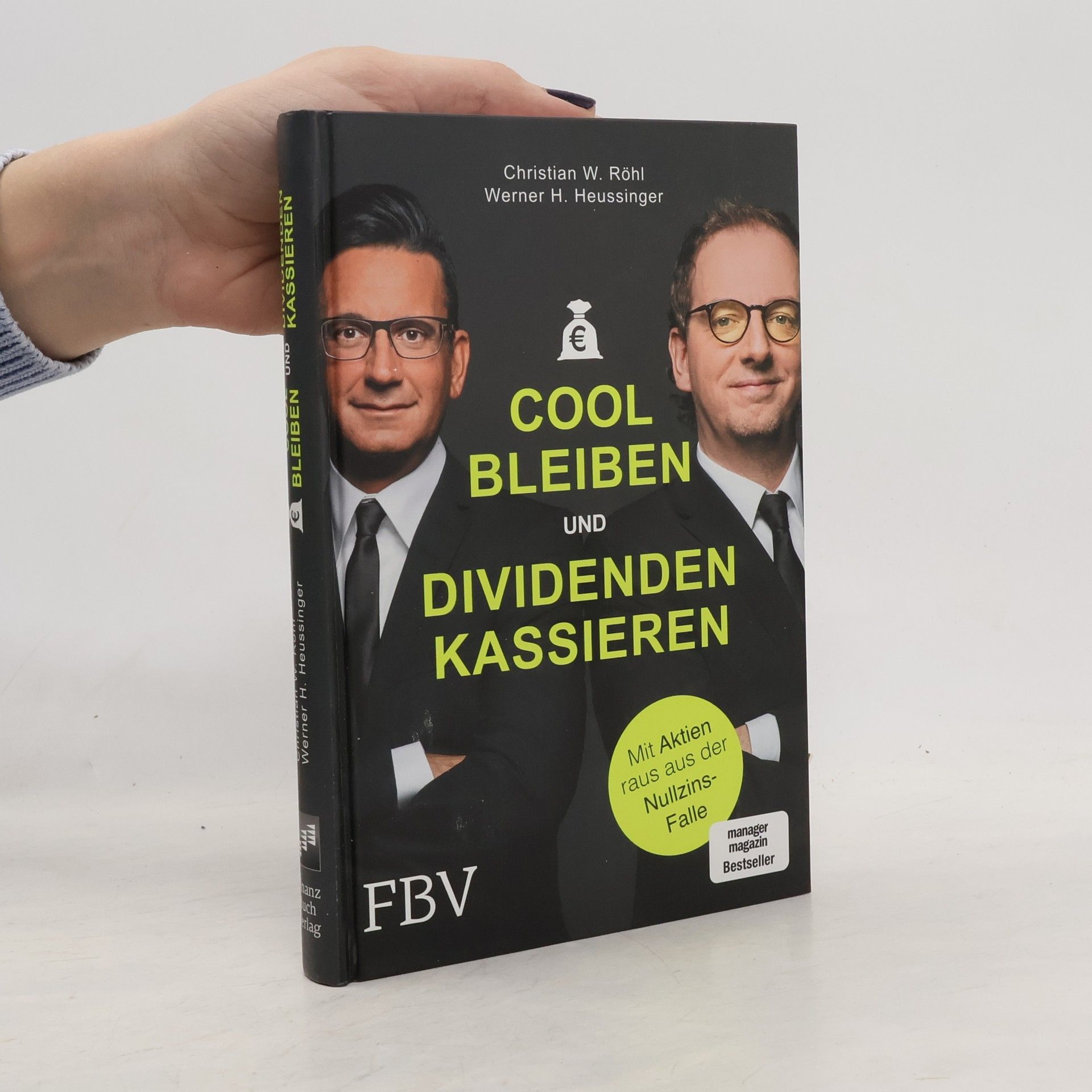 Christian W. Röhl Cool Bleiben und Dividenden Kassieren