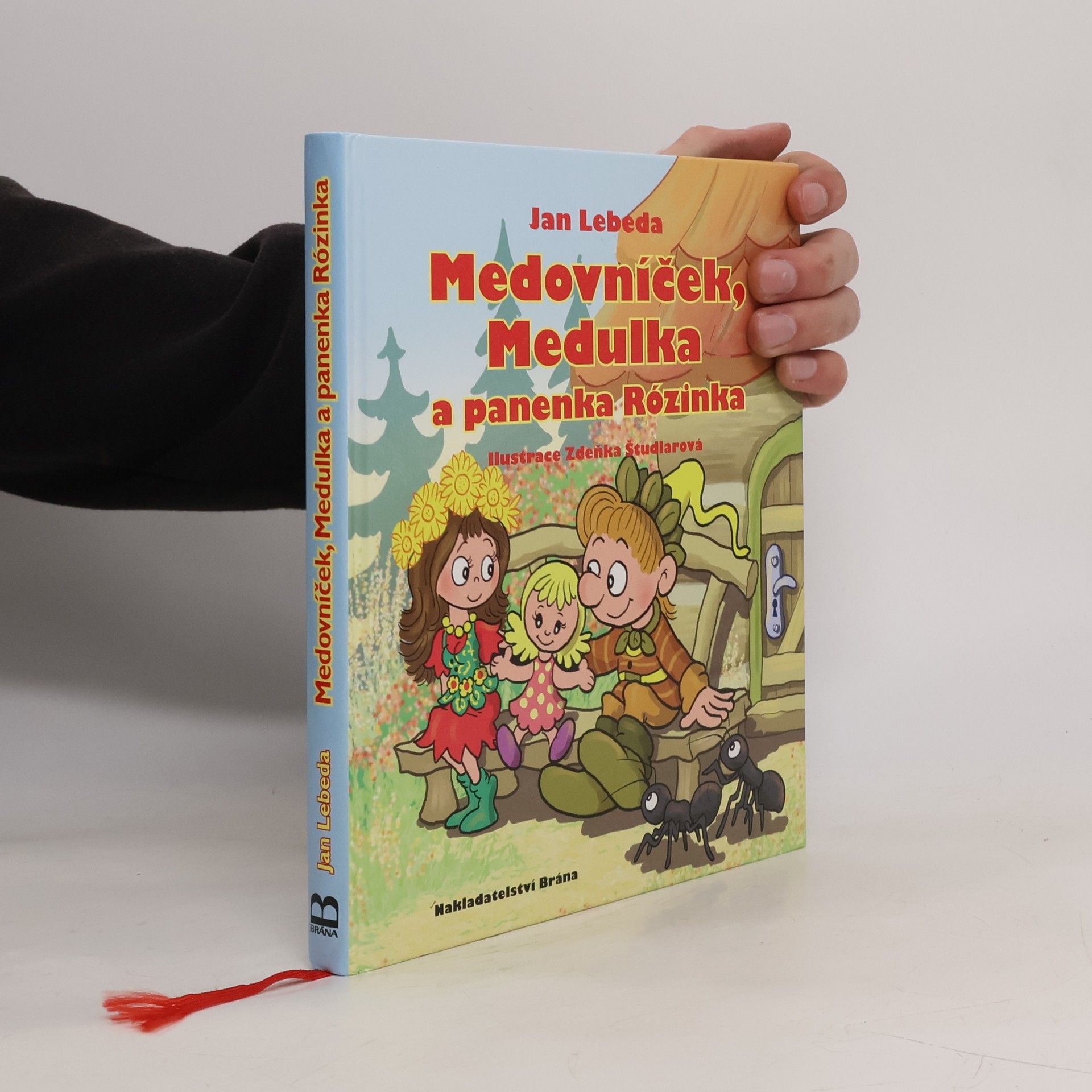 Jan Lebeda Medovníček, Medulka a panenka Rózinka