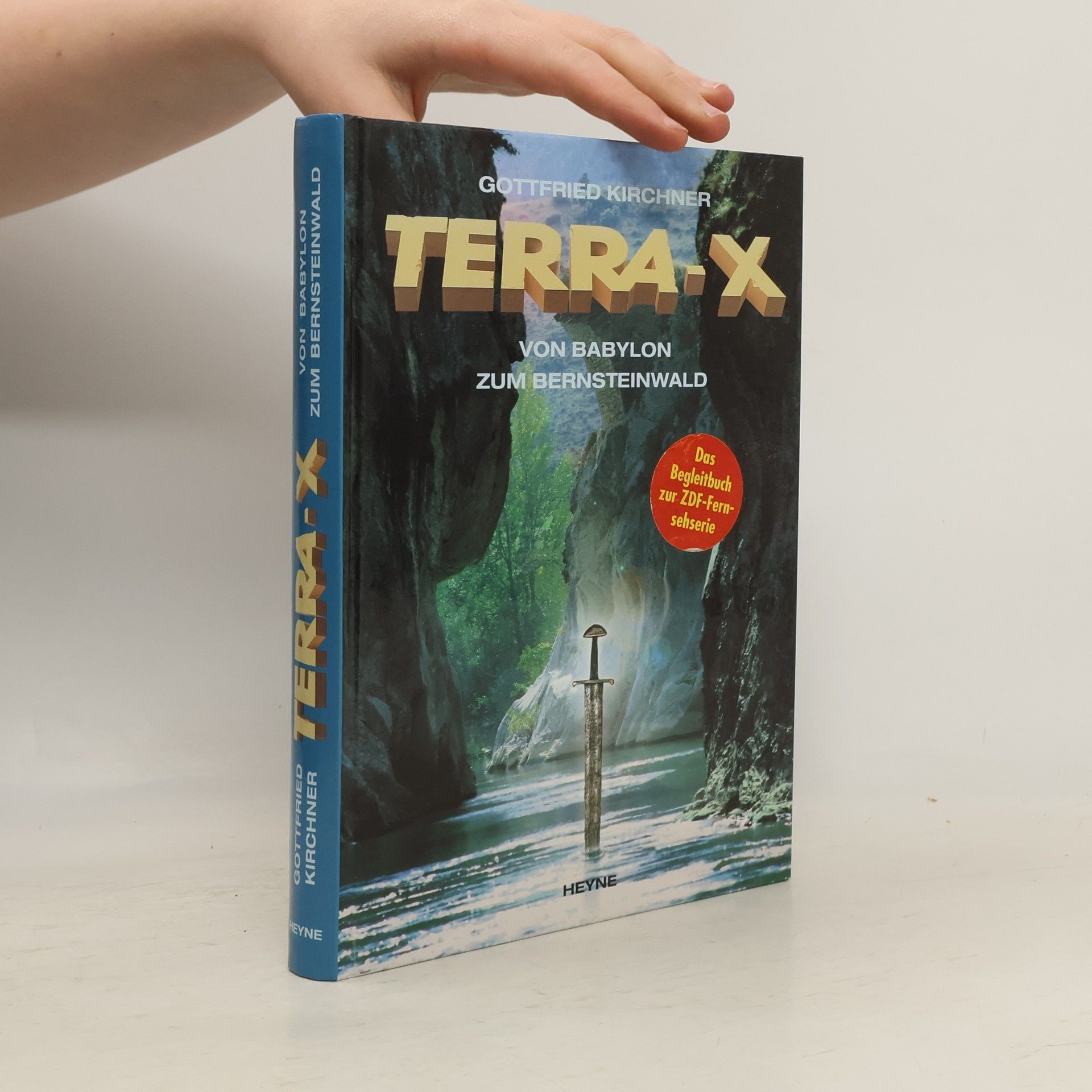 Gottfried Kirchner Terra X. Von Babylon zum Bernsteinwald.