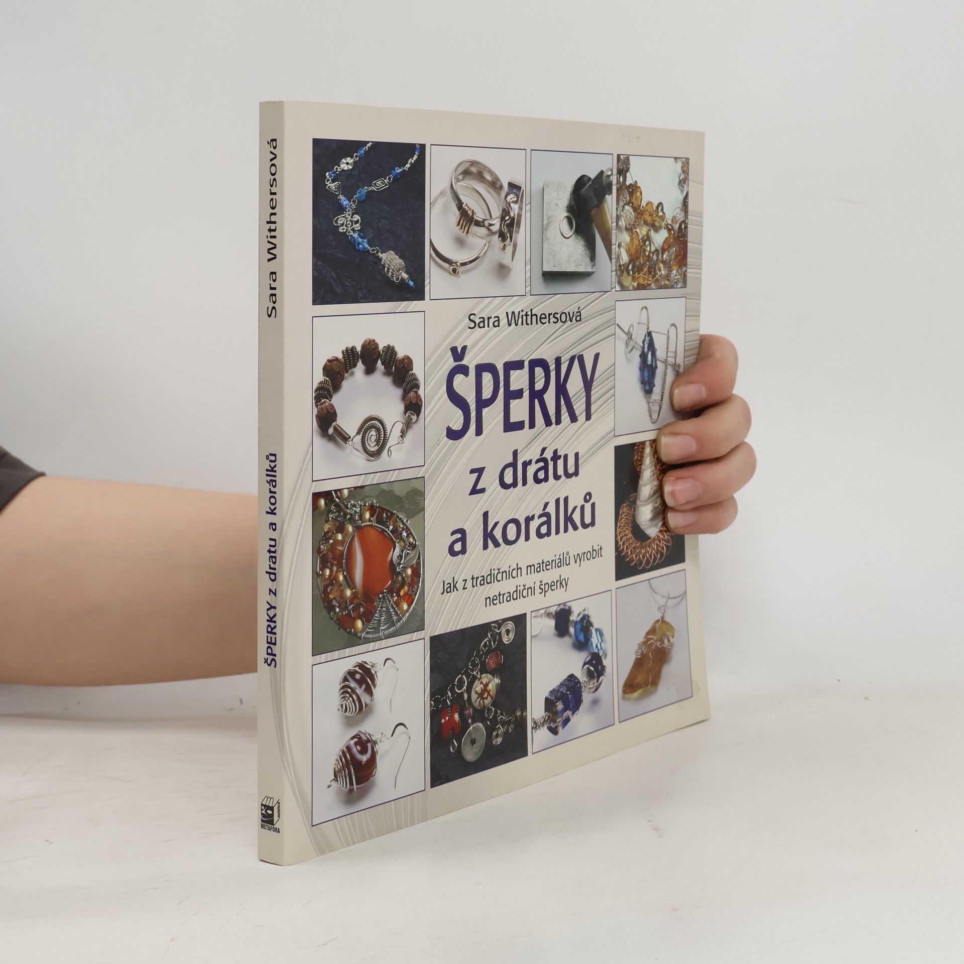 Sara Withers Šperky z drátu a korálků