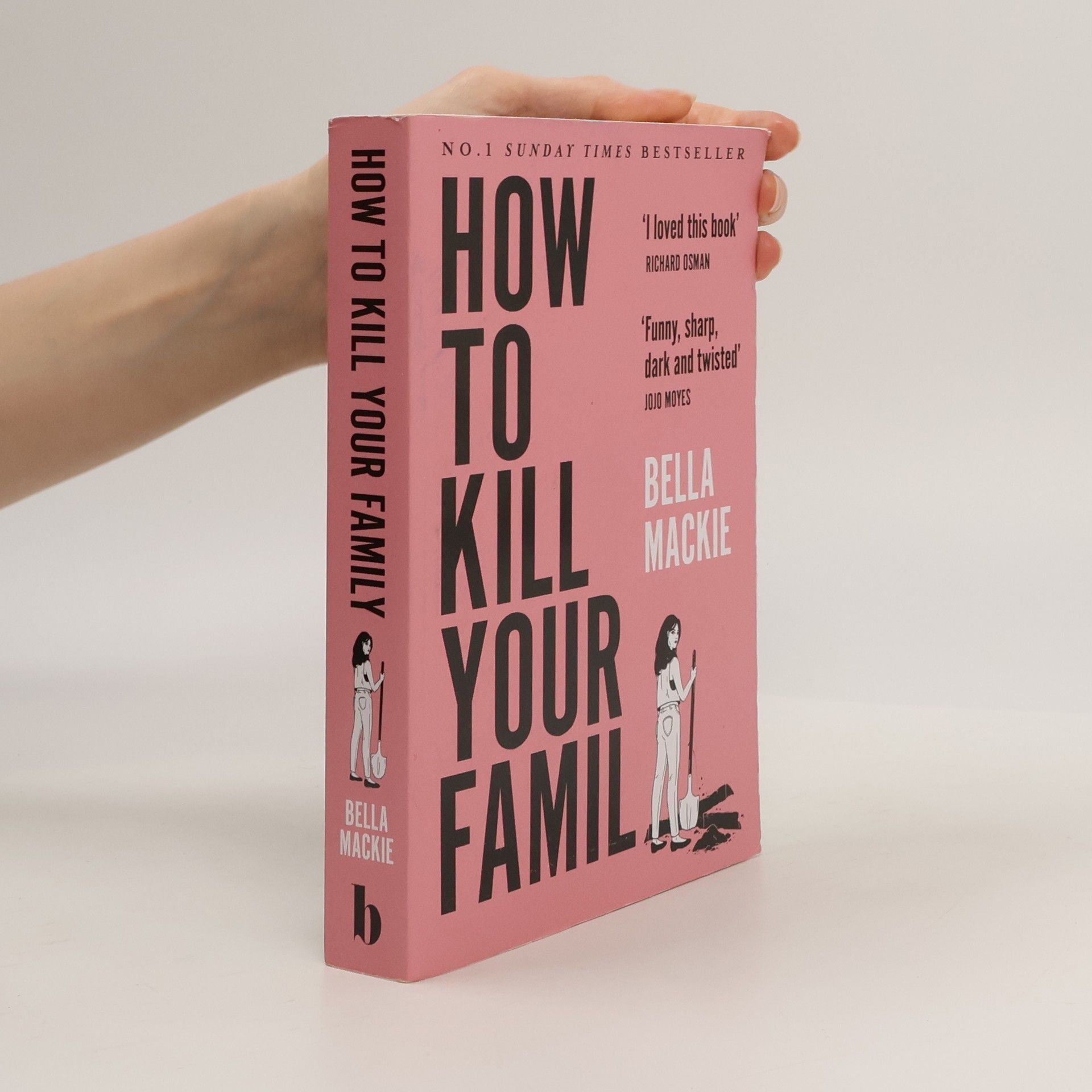 Bella Mackie How to Kill Your Family
