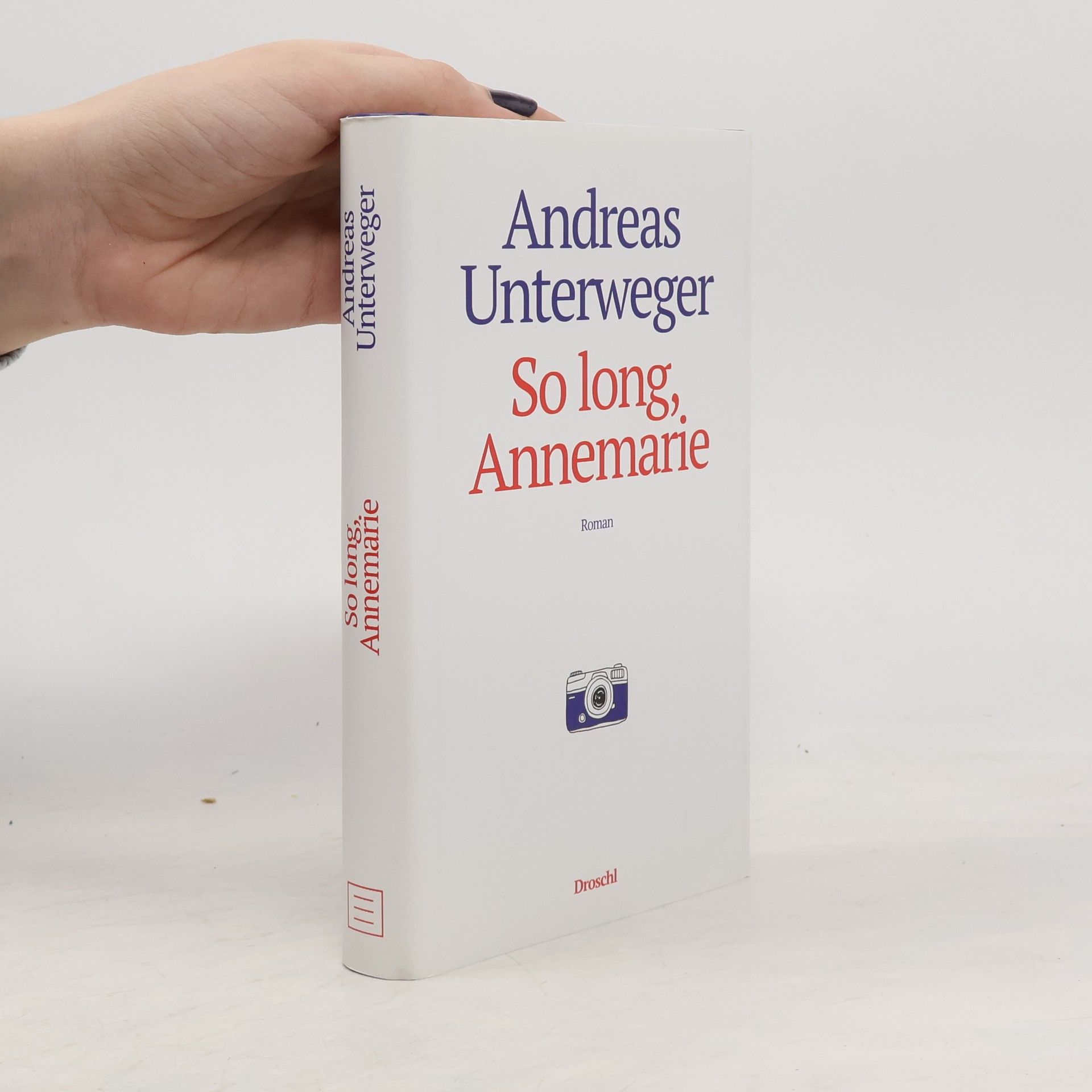 Andreas Unterweger So long, Annemarie