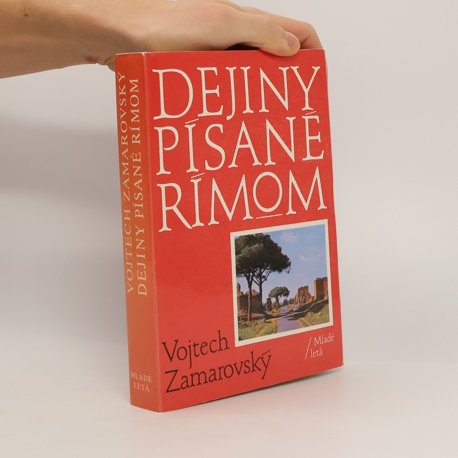 Vojtěch Zamarovský Dejiny písané Rímom