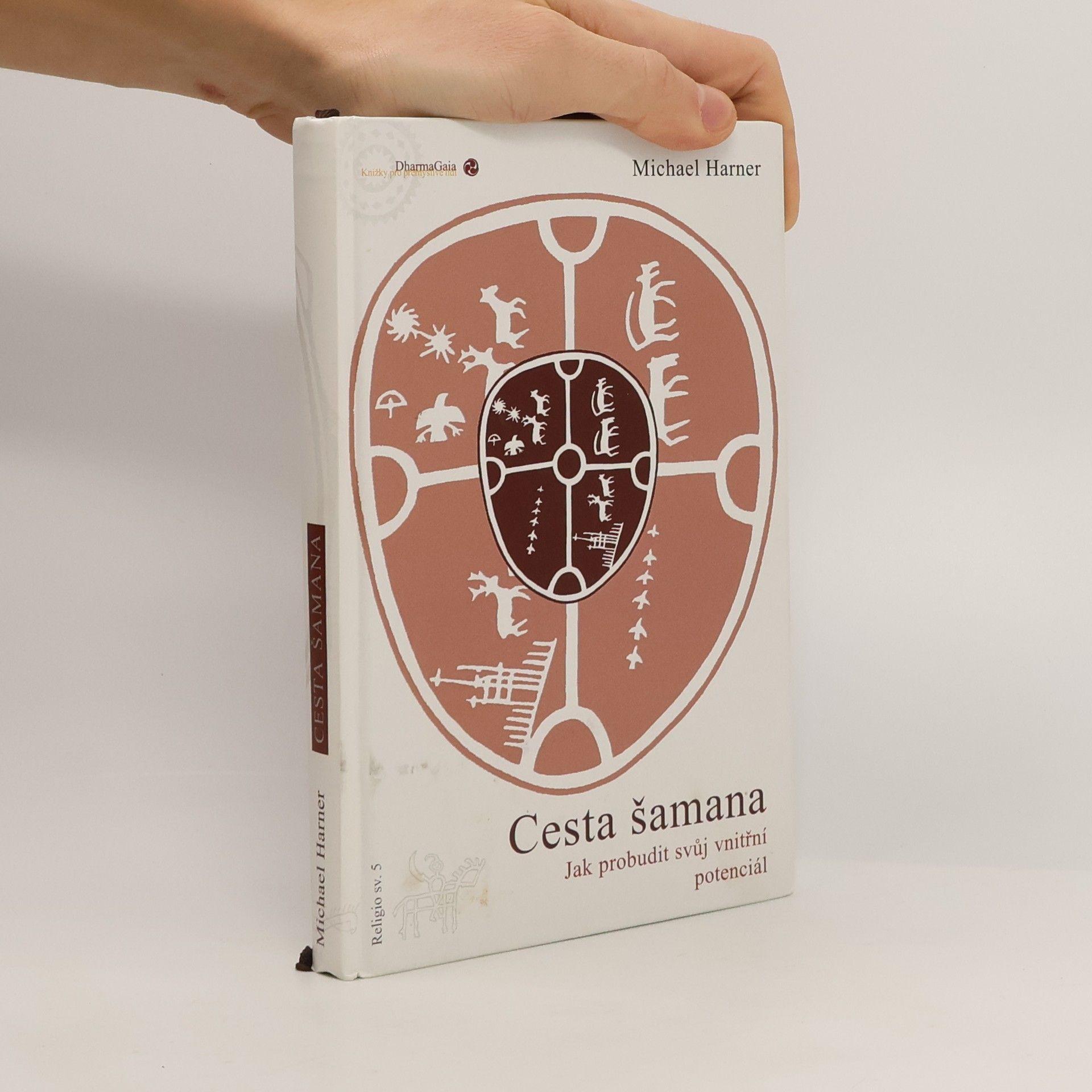 Michael J. Harner Cesta šamana. Jak probudit svůj vnitřní potenciál