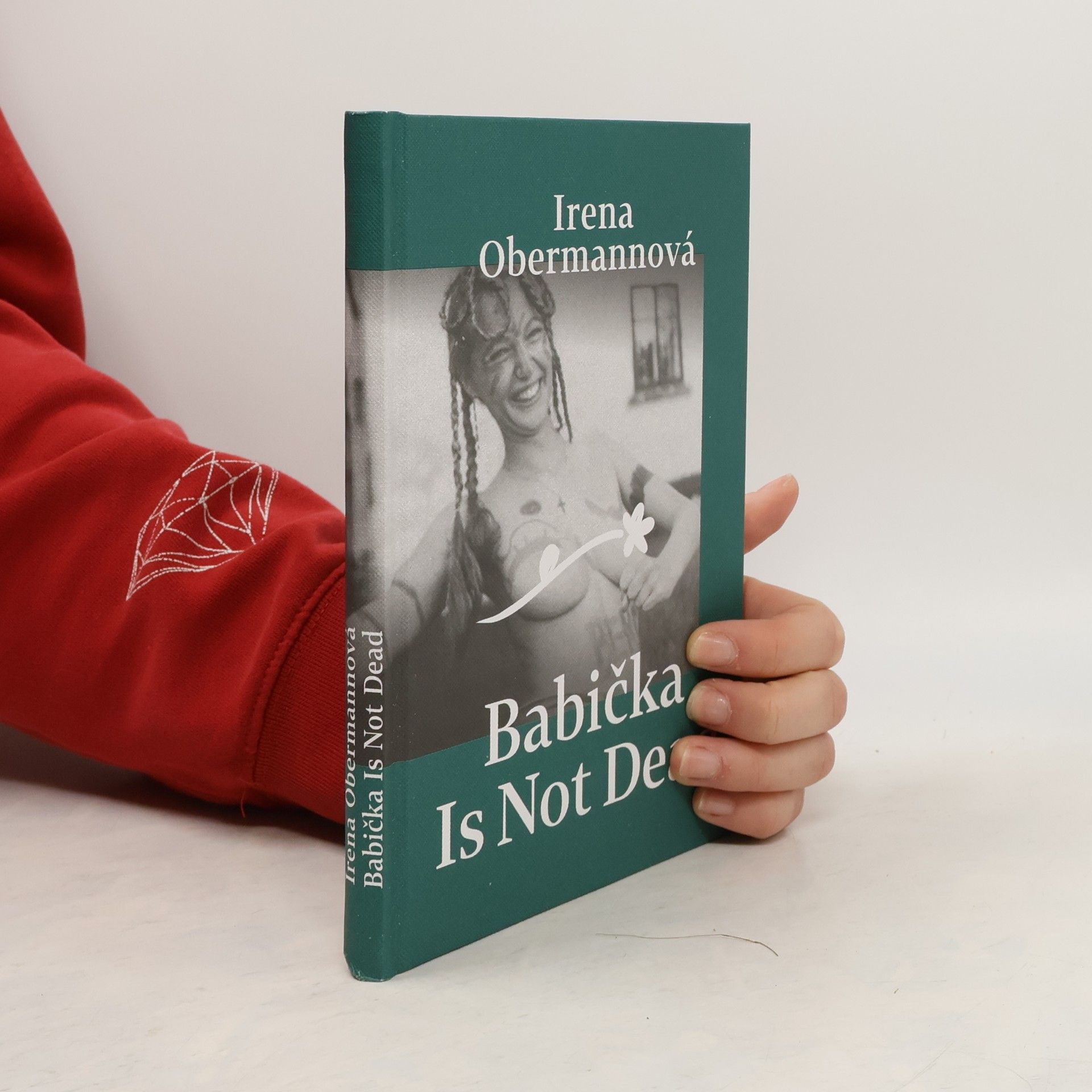 Irena Obermannová Babička is not dead