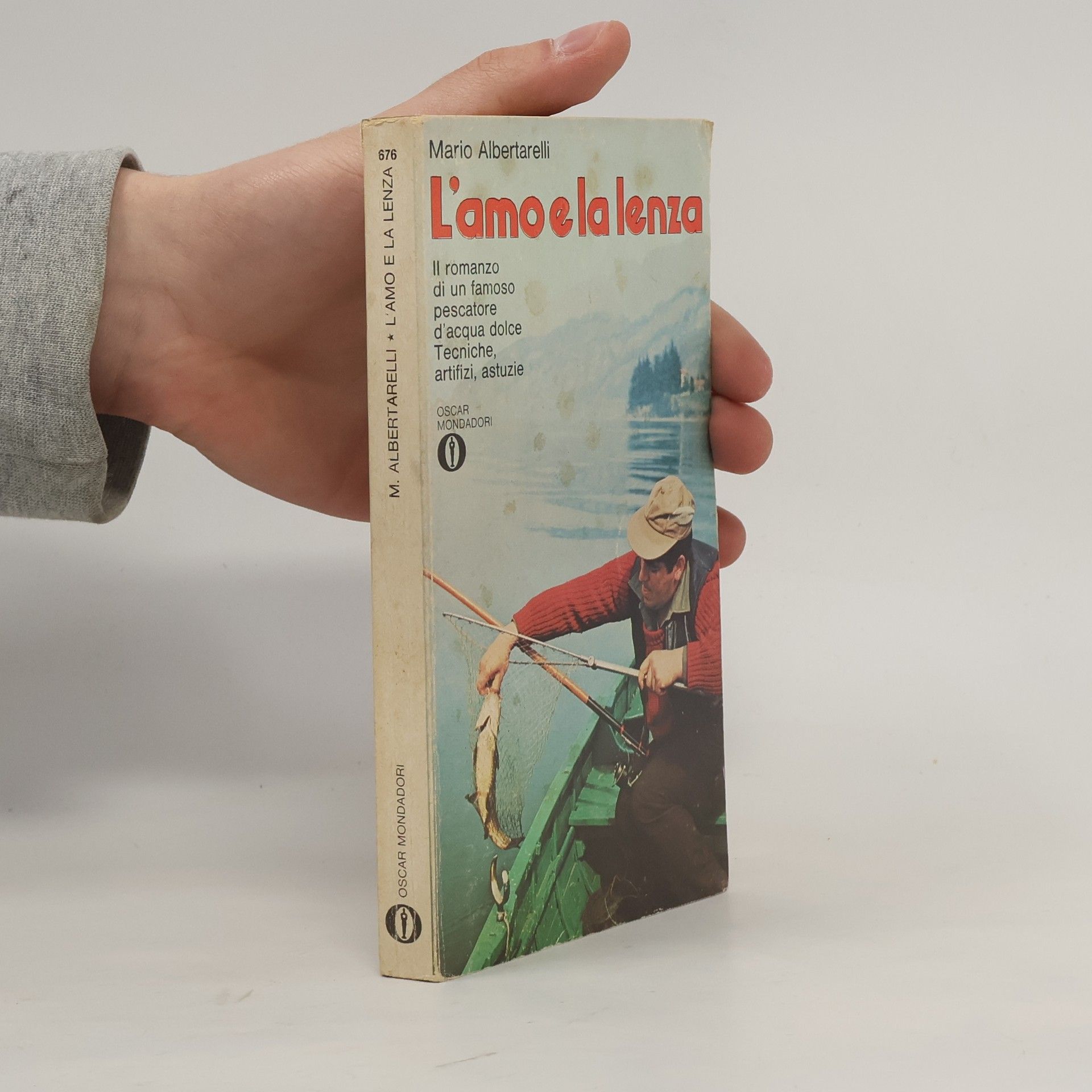 Mario Albertarelli L'amo e la lenza
