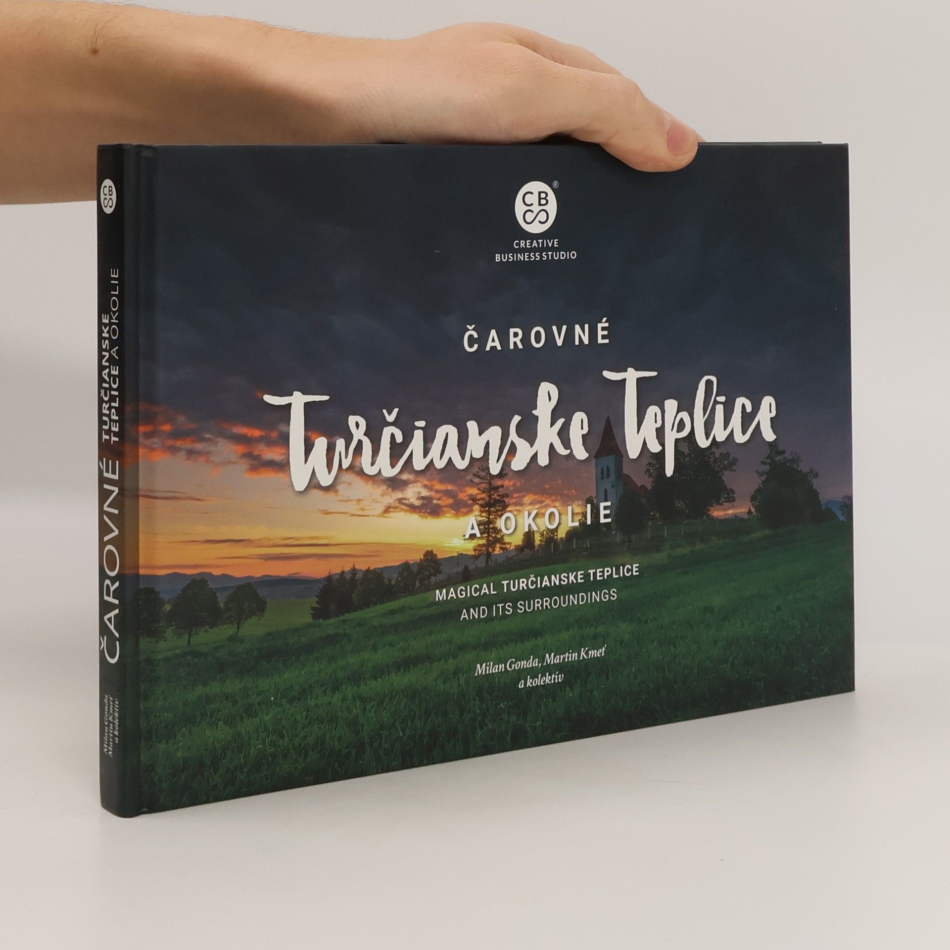 Milan Gonda Čarovné Turčianske Teplice a okolie