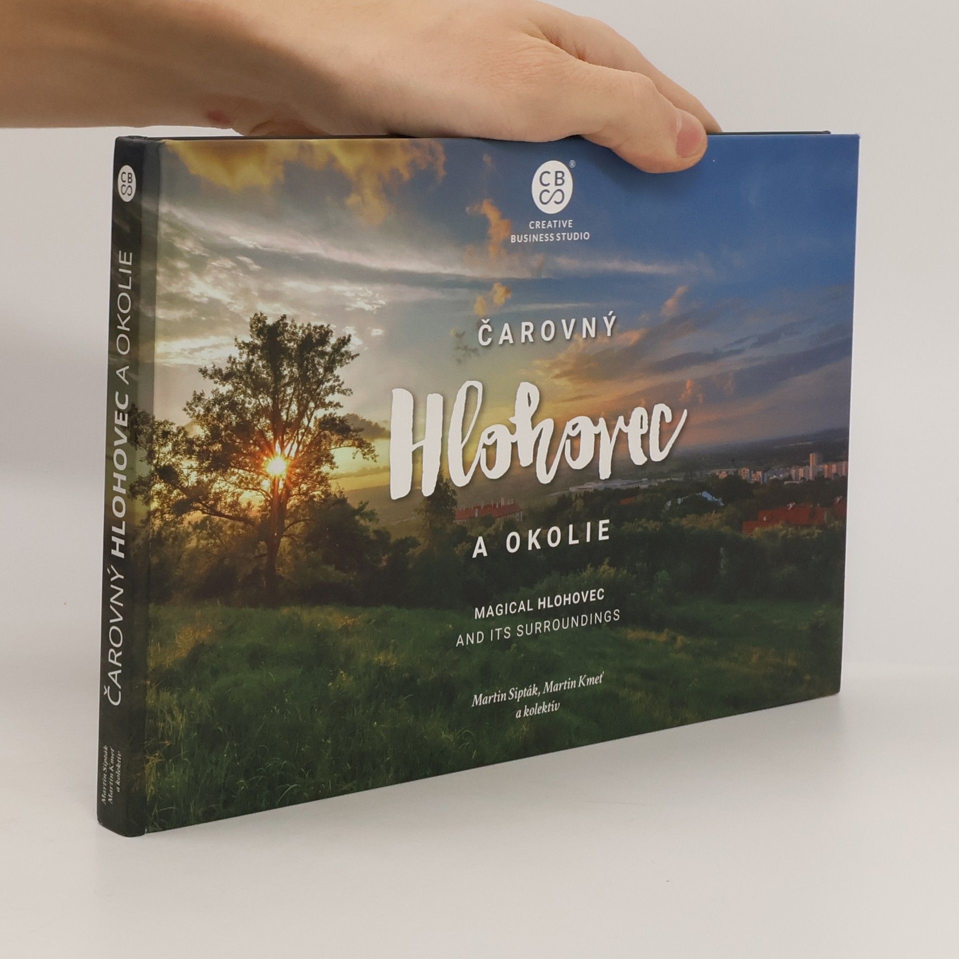 Autorenkollektiv Čarovný Hlohovec a okolie.Magical Hlohovec and its surroundings