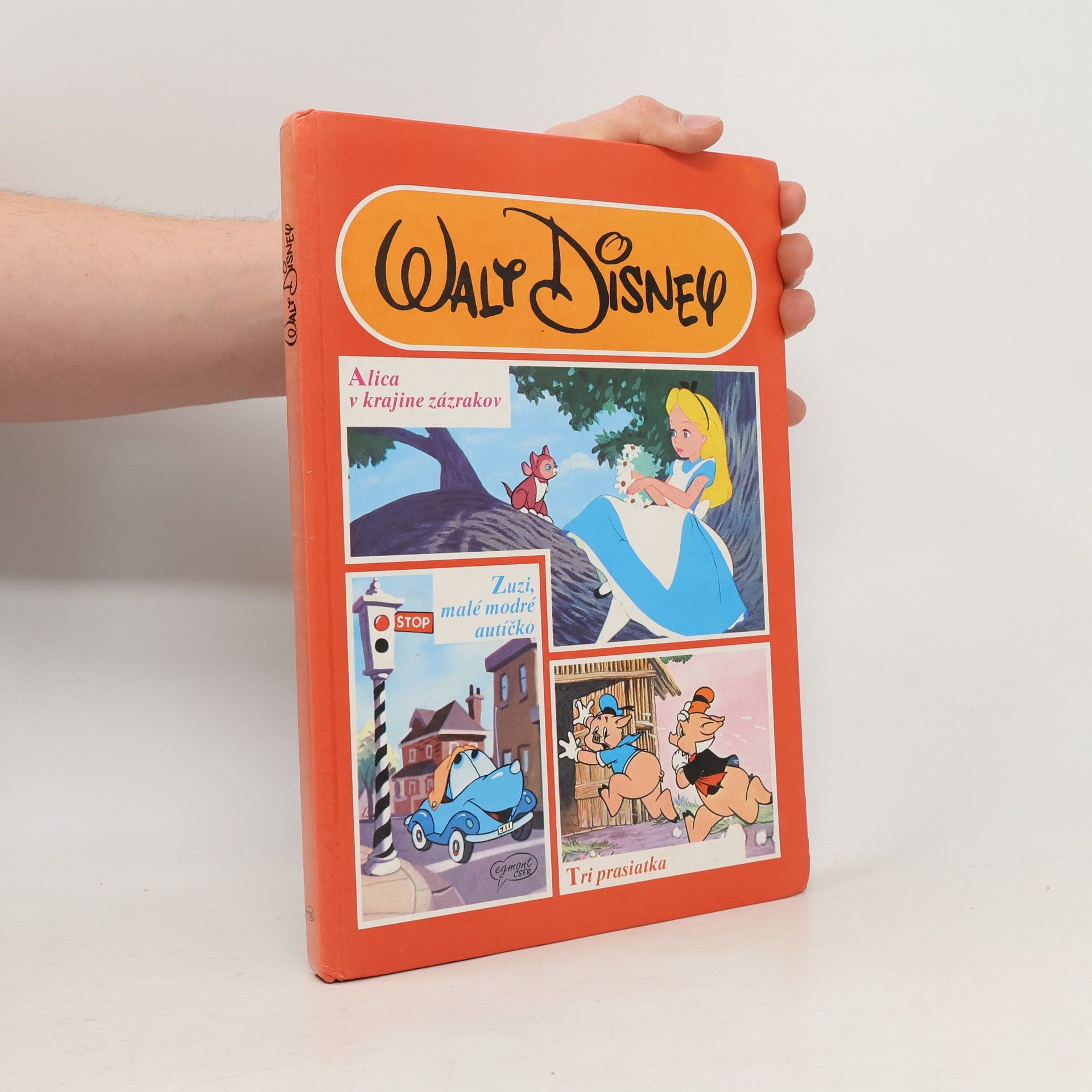 Walt Disney Alica v krajine zázrakov / Zuzi, malé modré autíčko / Tri prasiatka