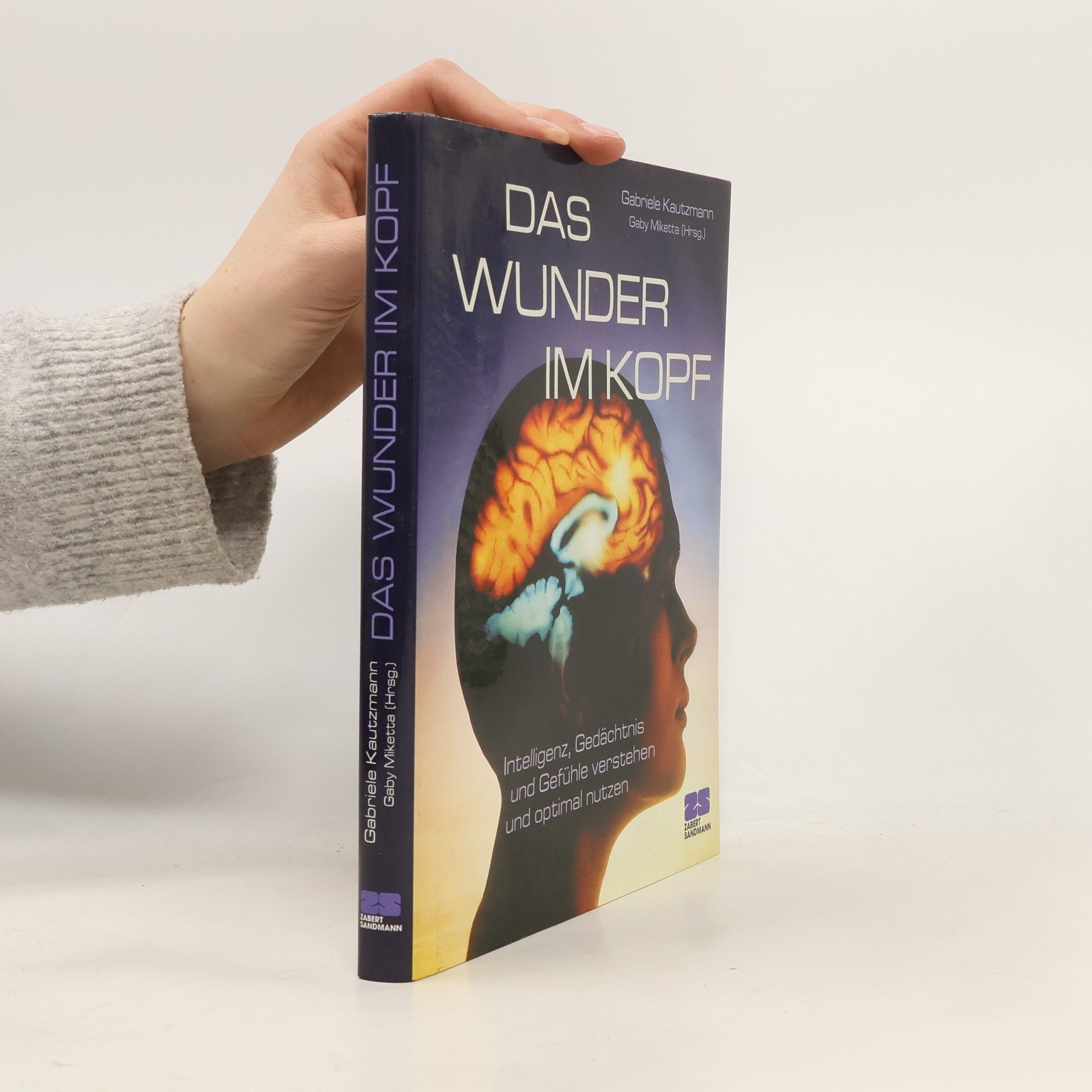 Gabriele Kautzmann Das Wunder im Kopf