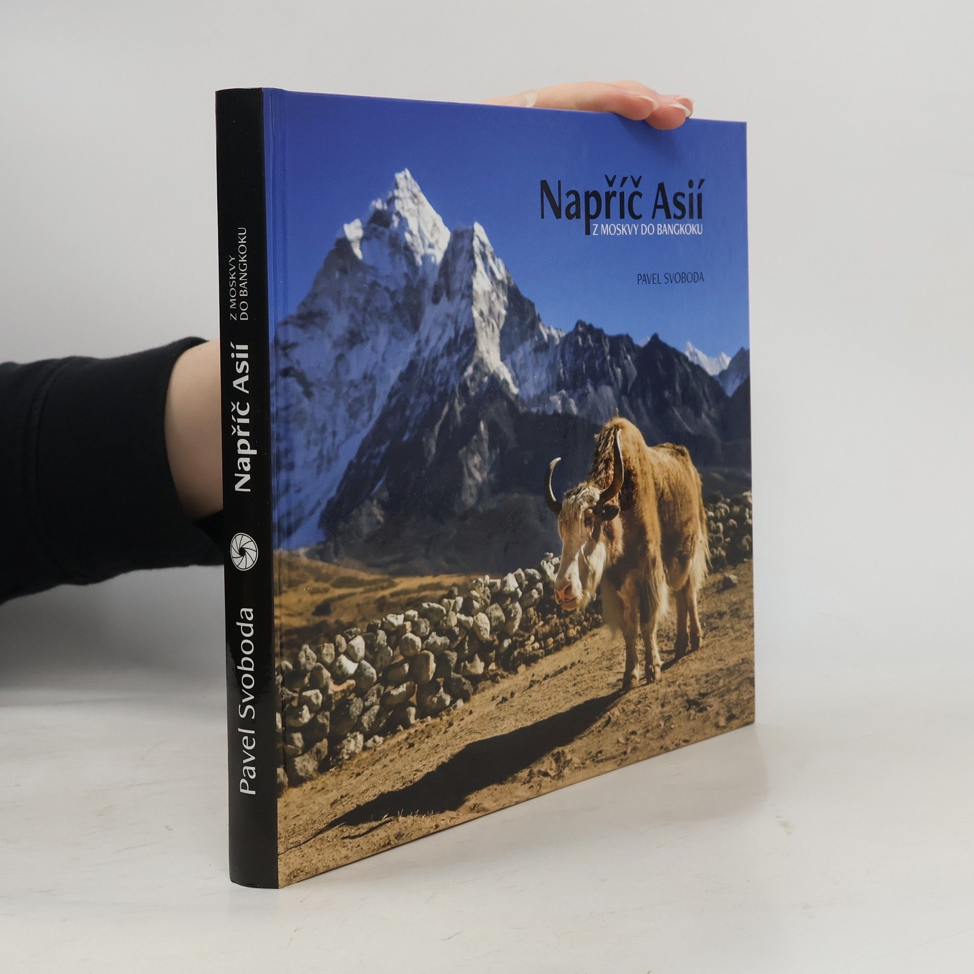 Pavel Svoboda Napříč Asií z Moskvy do Bangkoku