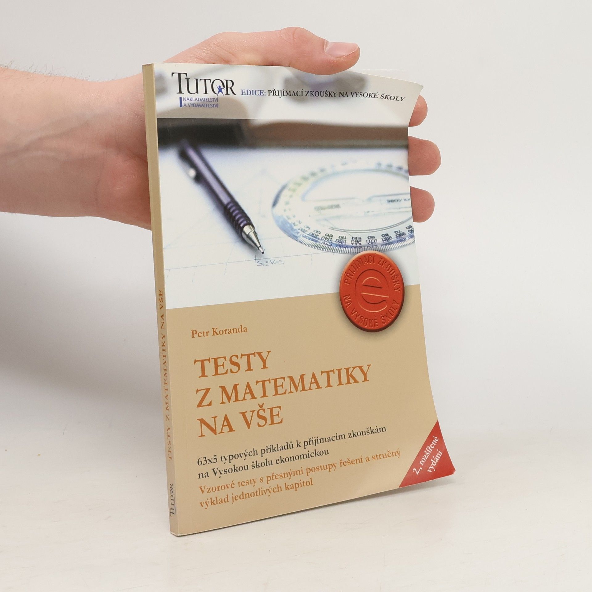 Petr Koranda Testy z matematiky na VŠE