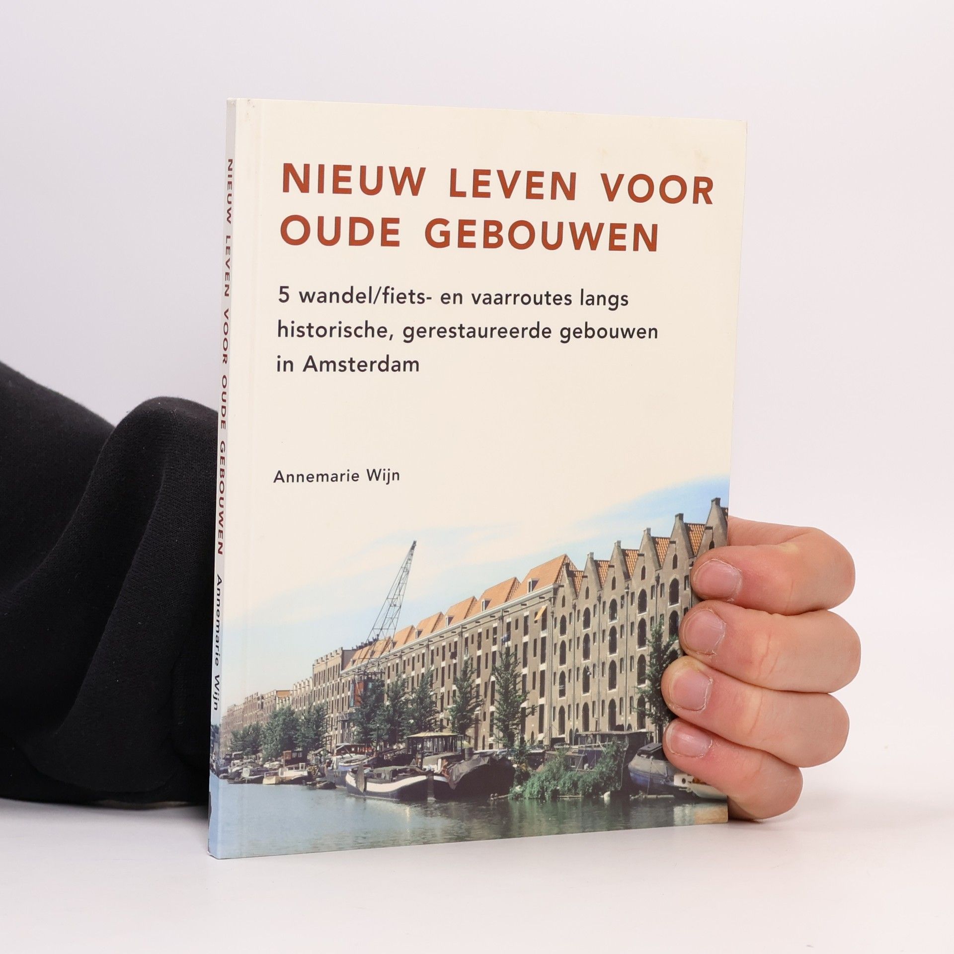 Annemarie Wijn Nieuw leven voor oude gebouwen