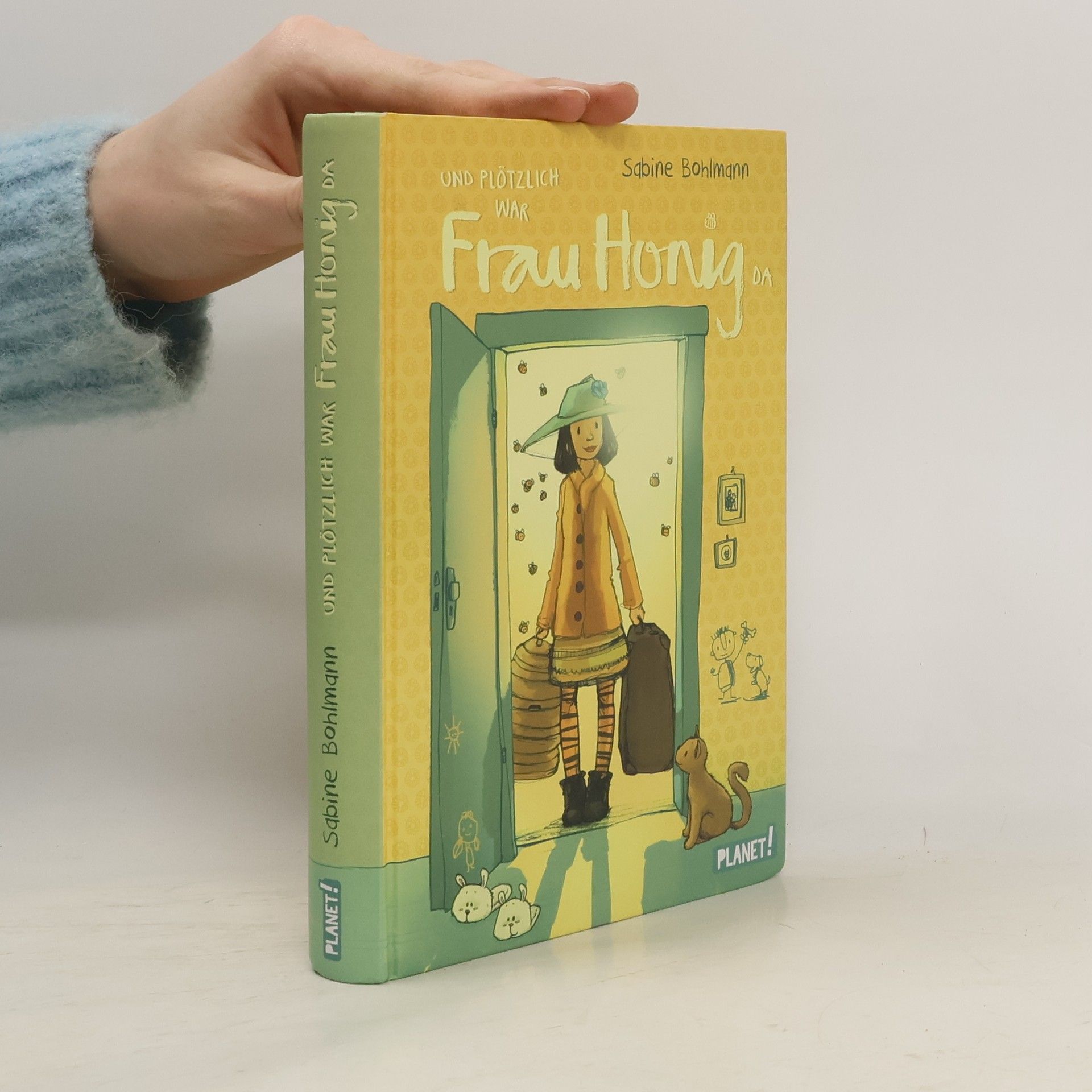 Sabine Bohlmann Und plötzlich war Frau Honig da