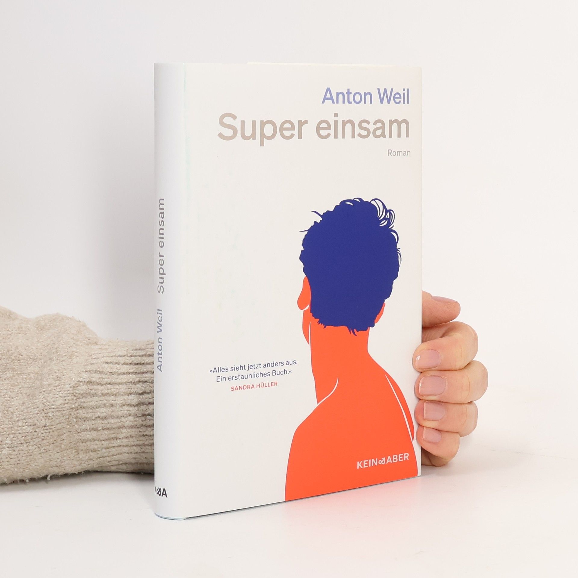 Anton Weil Super einsam