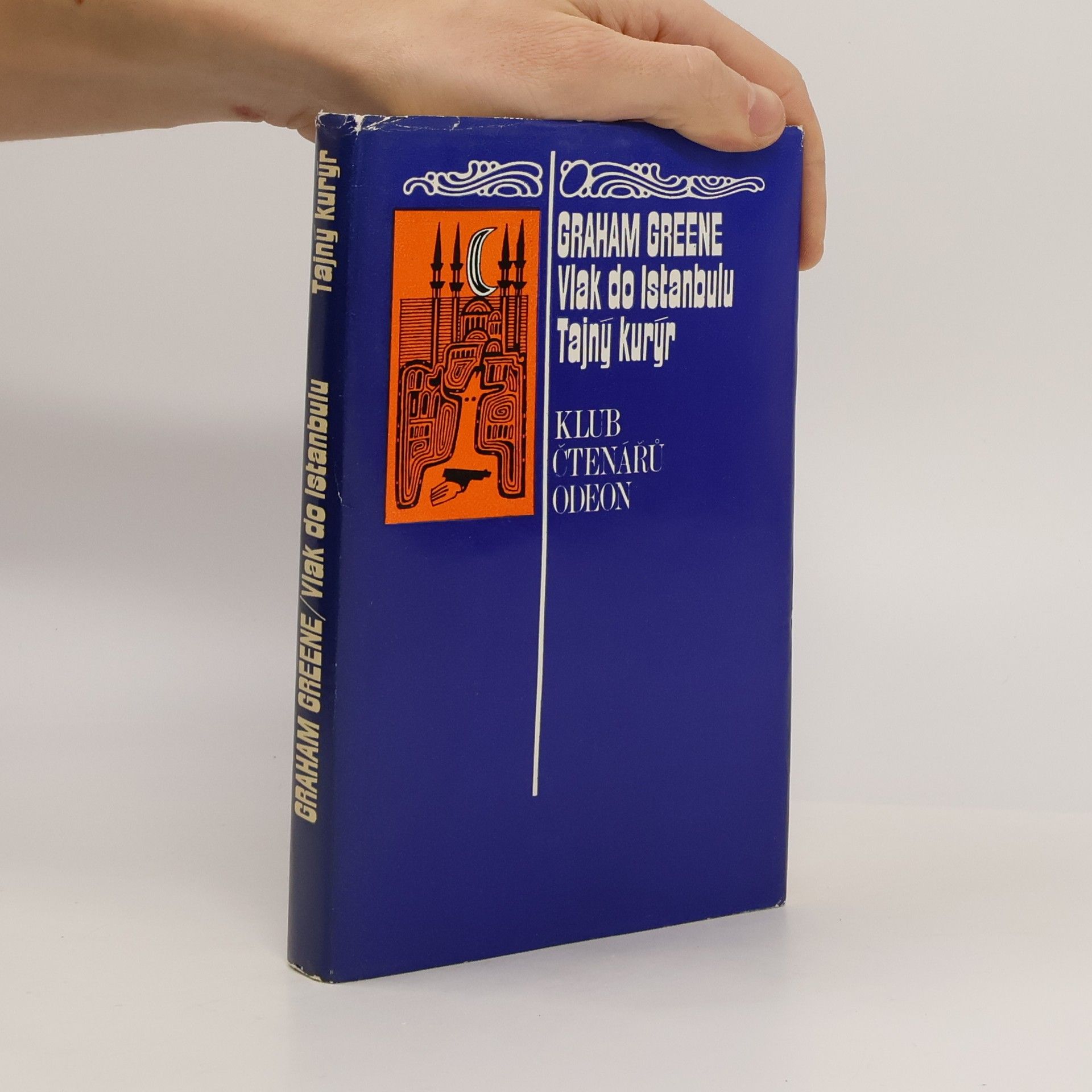 Graham Greene Vlak do Istanbulu. Tajný kurýr