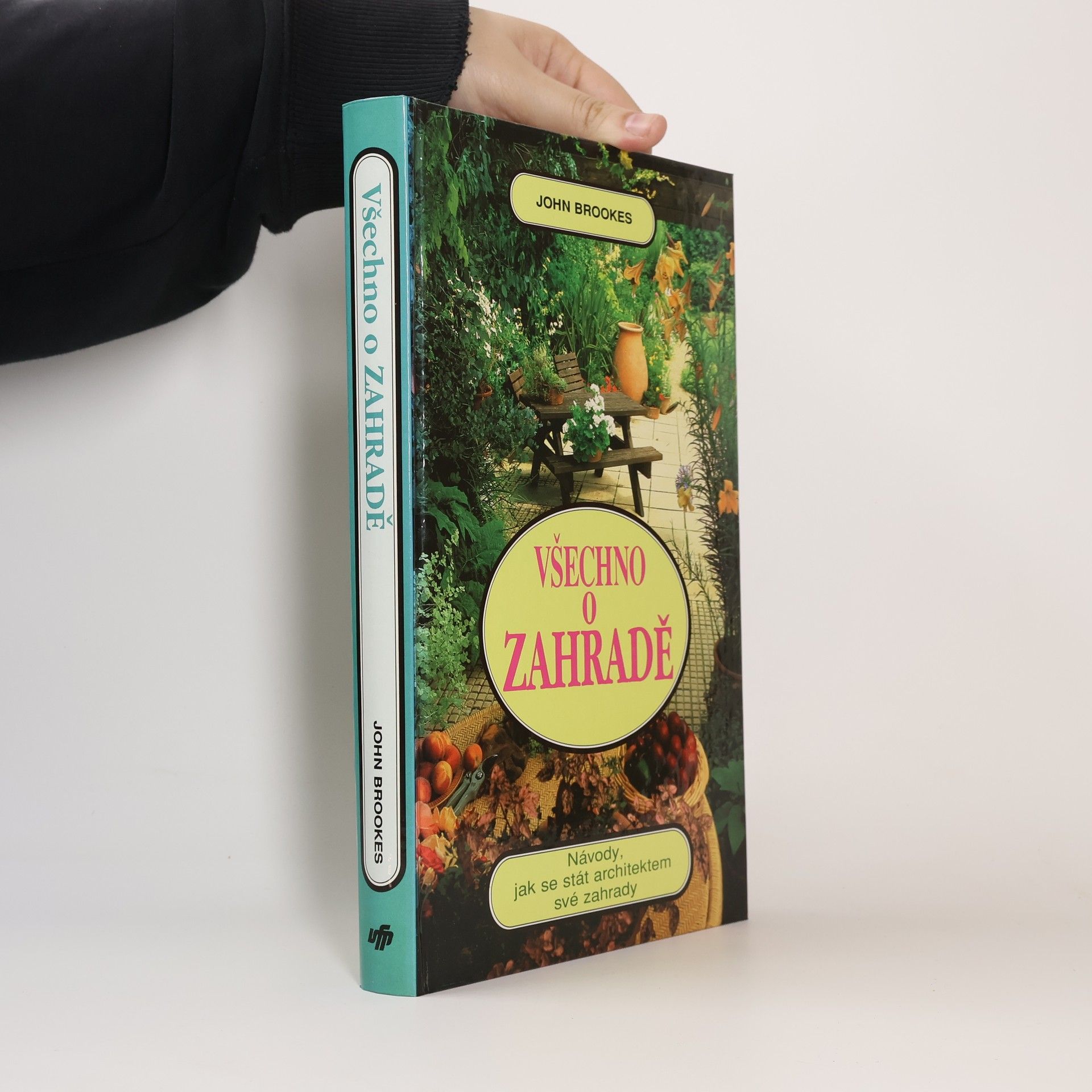 John Brookes Všechno o zahradě