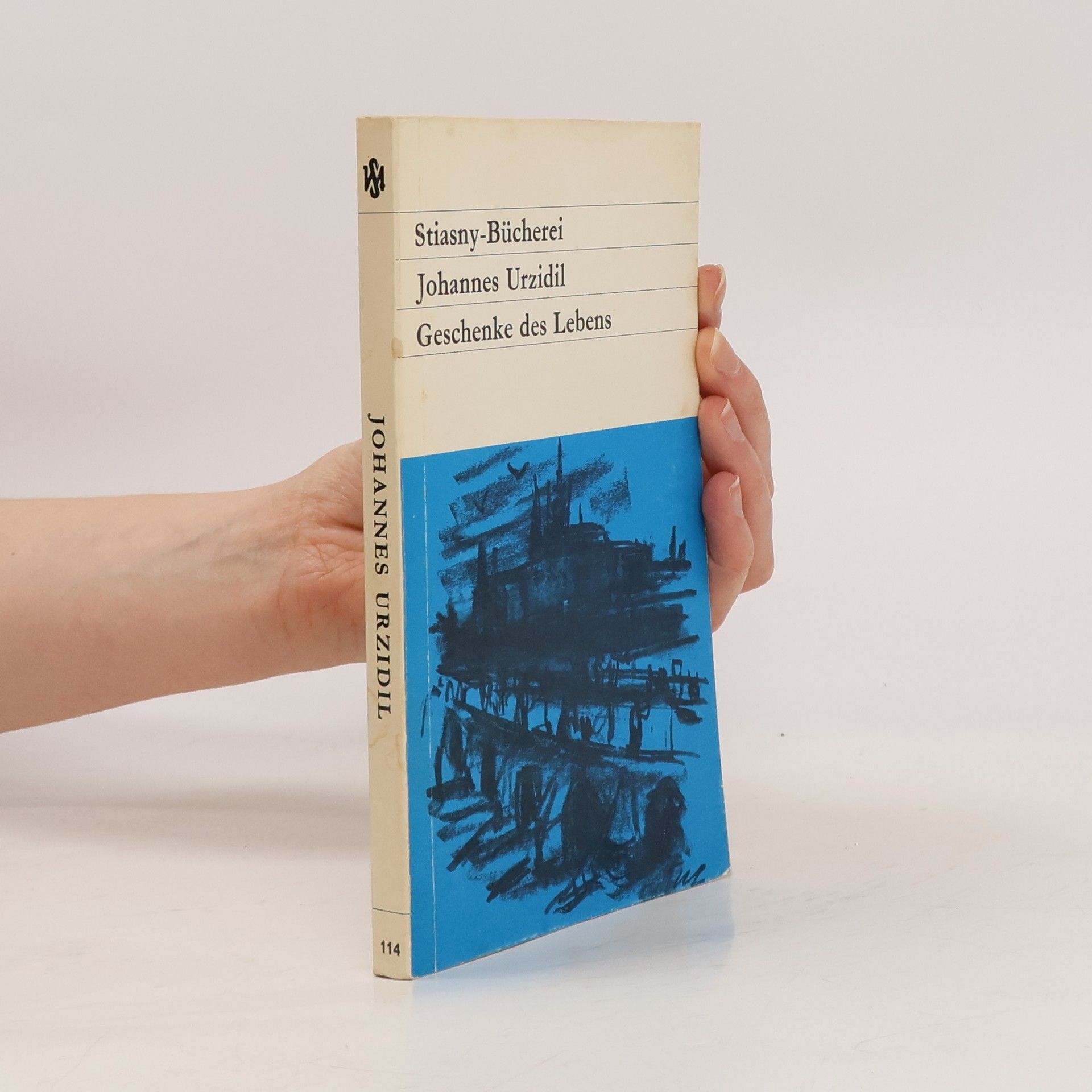 Johannes Urzidil Geschenke des Lebens