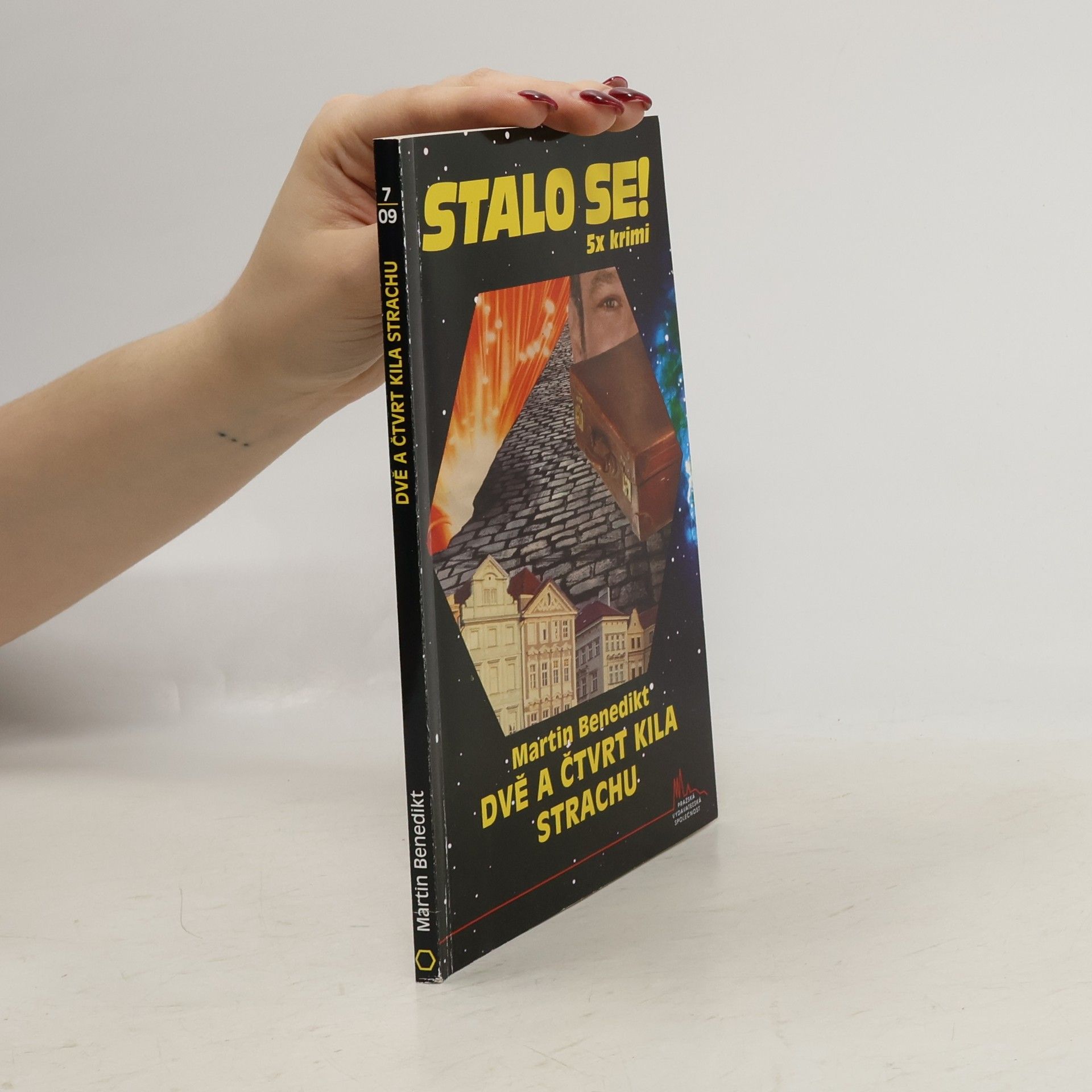 Stalo se! Dvě a čtvrt kila strachu