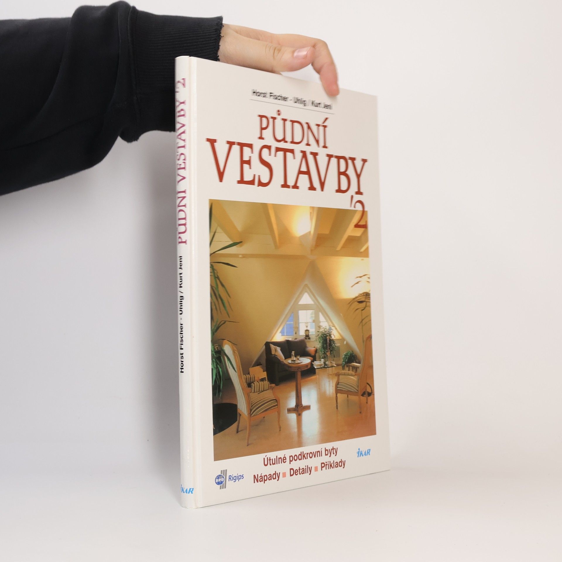 Horst Fischer Uhlig Půdní vestavby II. Útulné podkrovní byty