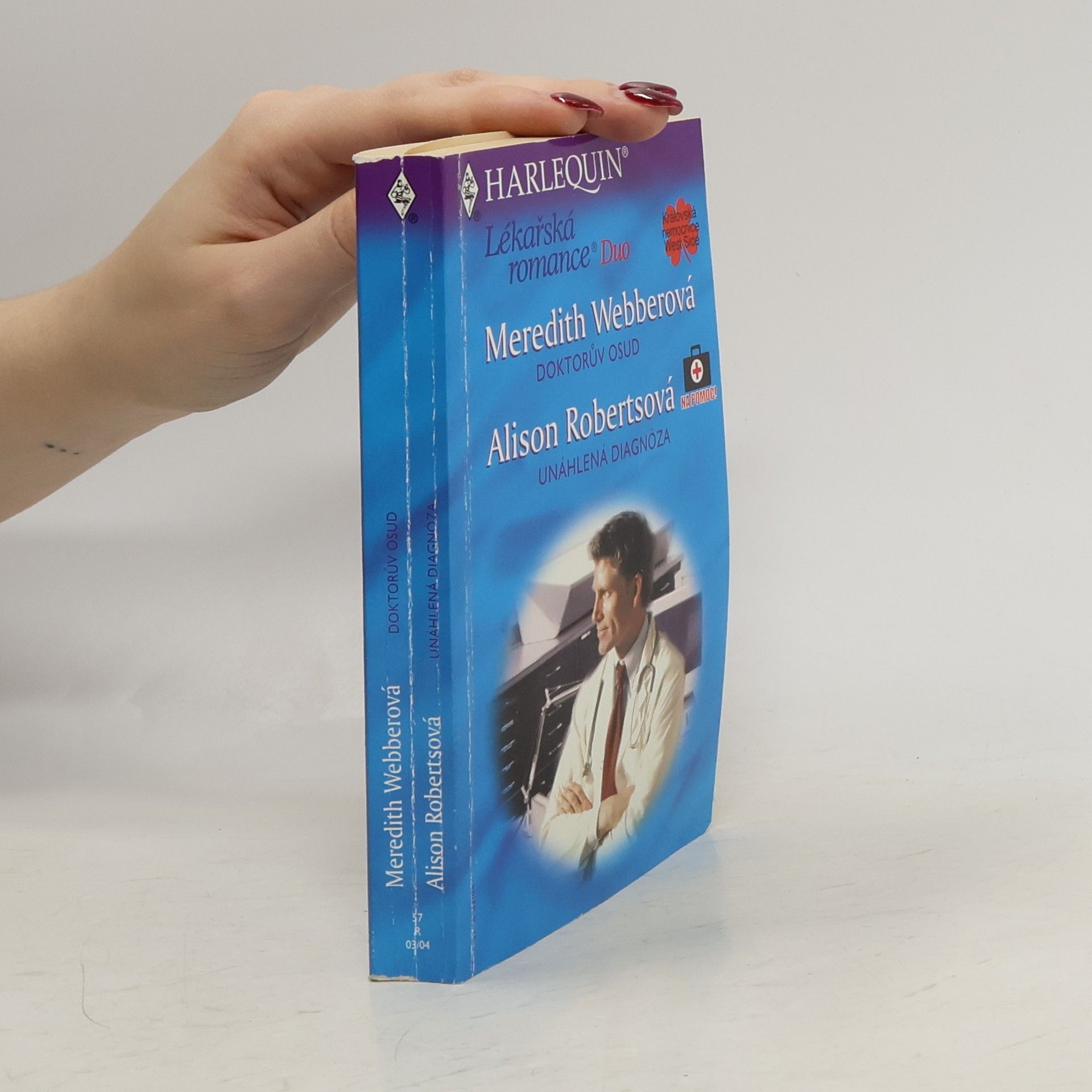 Meredith Webber Doktorův osud / Unáhlená diagnóza