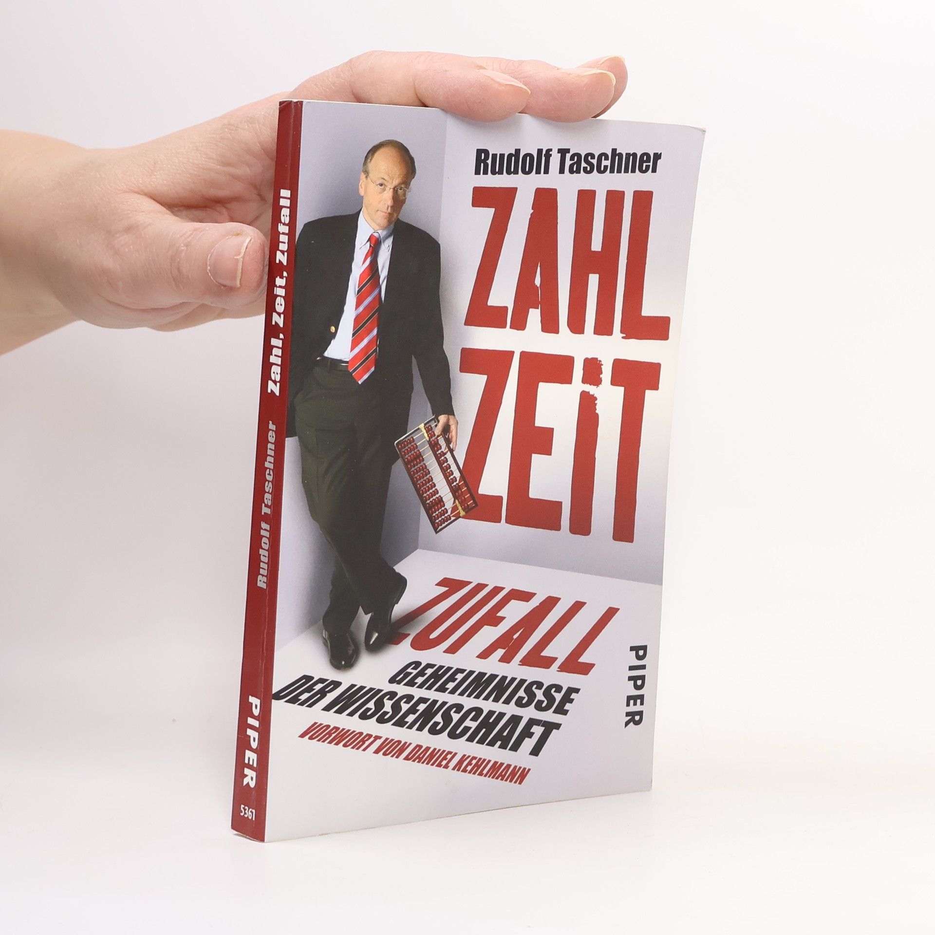 Rudolf Taschner Zahl, Zeit, Zufall