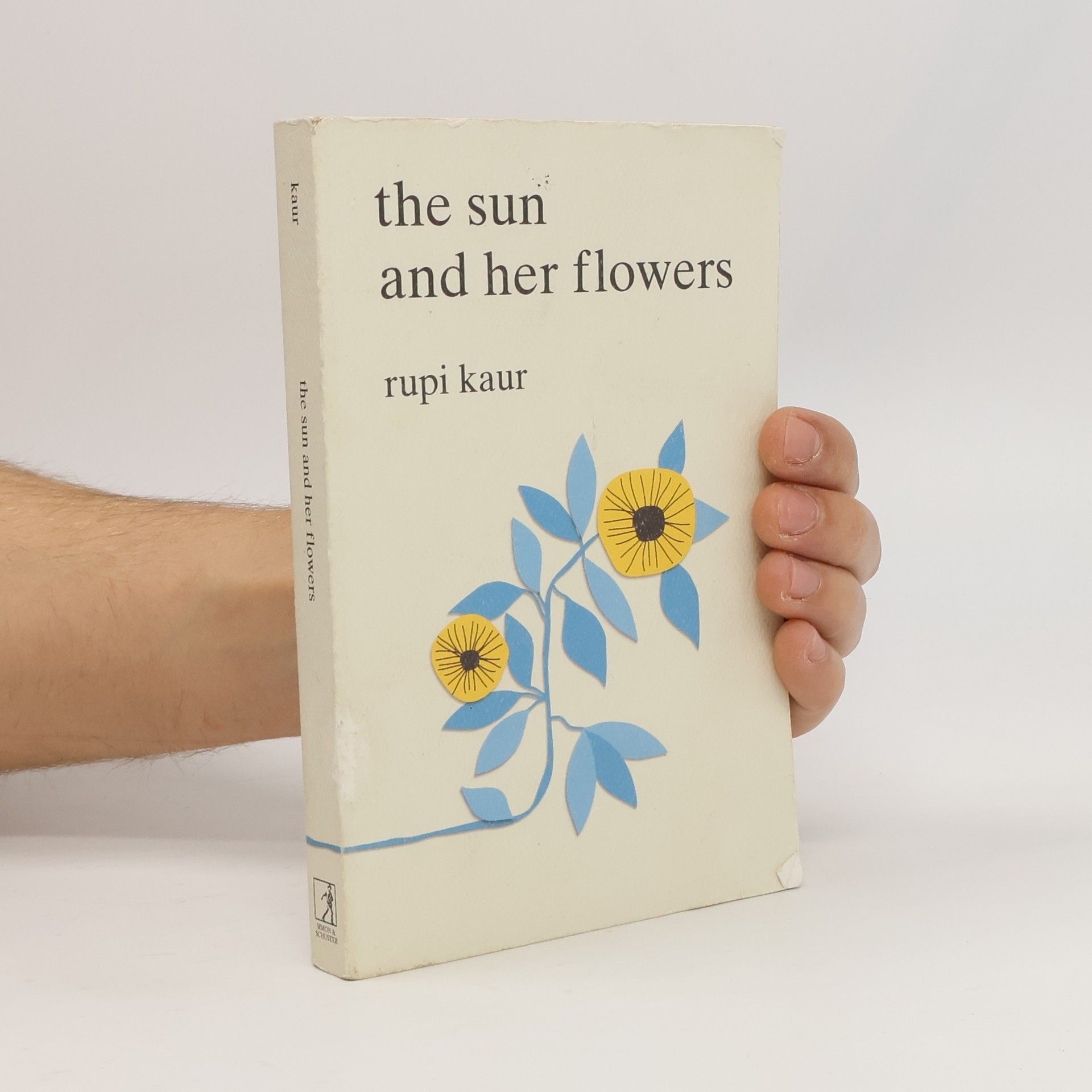 Rupi Kaur The Sun And Her Flowers
