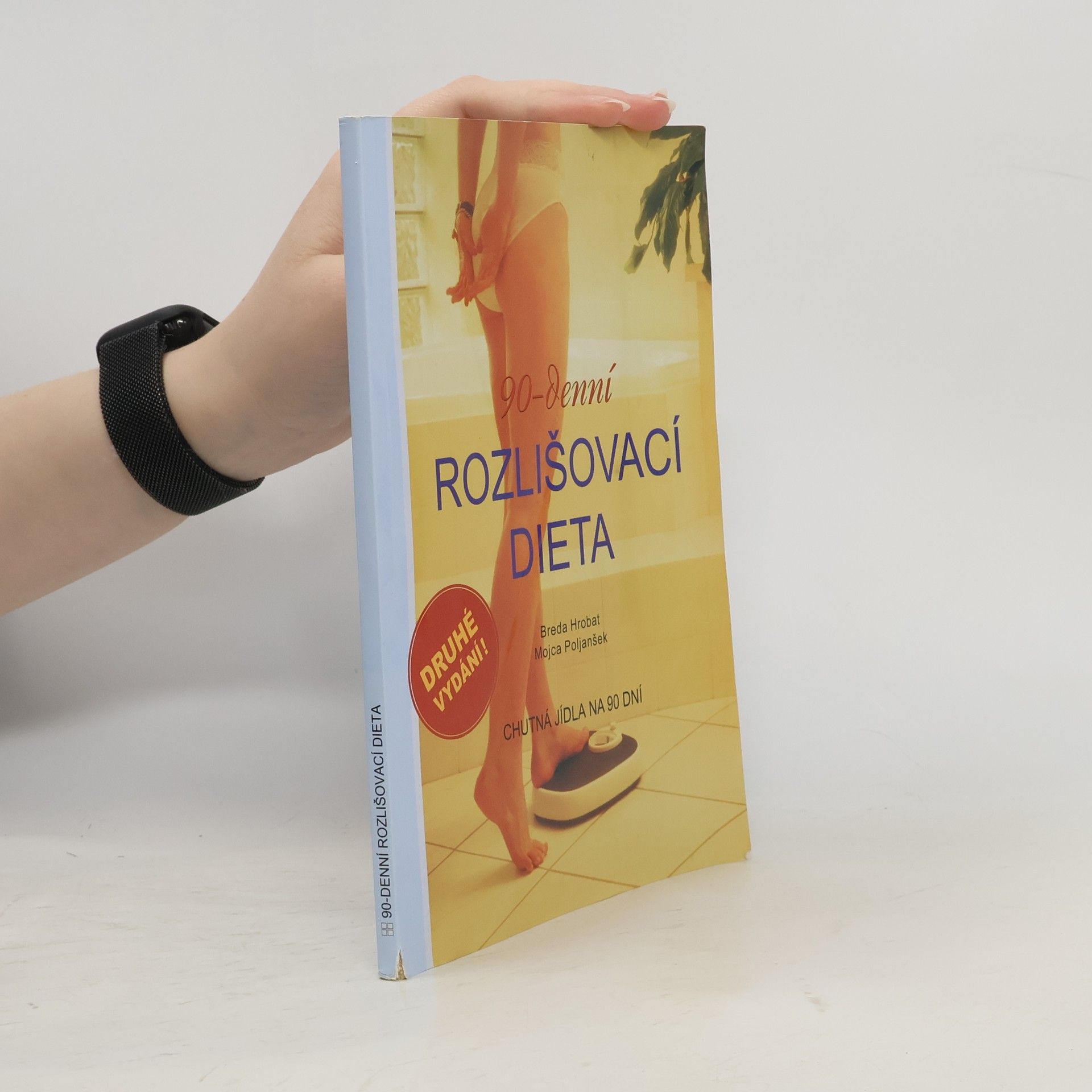 Breda Hrobat 90-denní rozlišovací dieta : chutná jídla na 90 dní