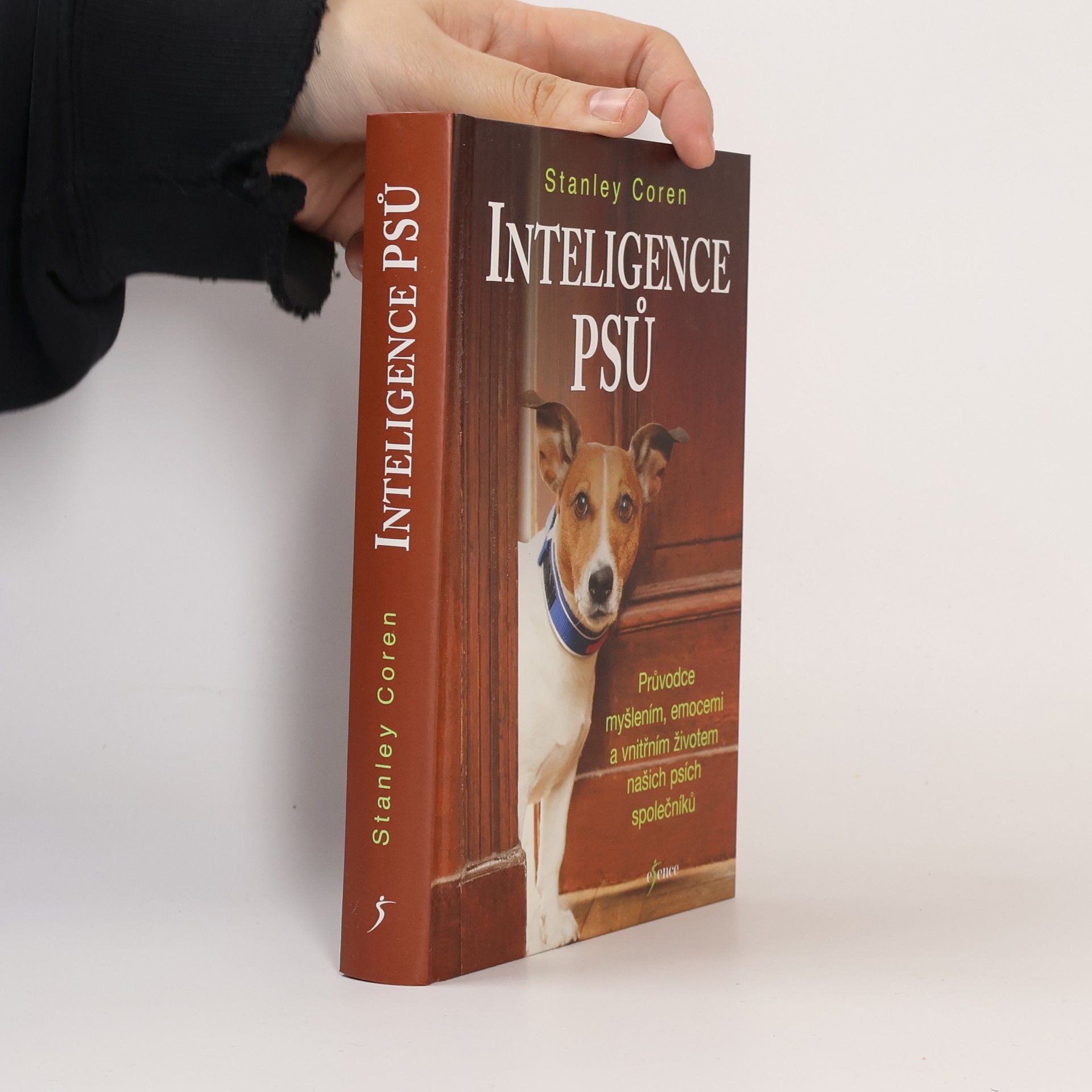 Stanley Coren Inteligence psů : průvodce myšlením, emocemi a vnitřním životem našich psích společníků