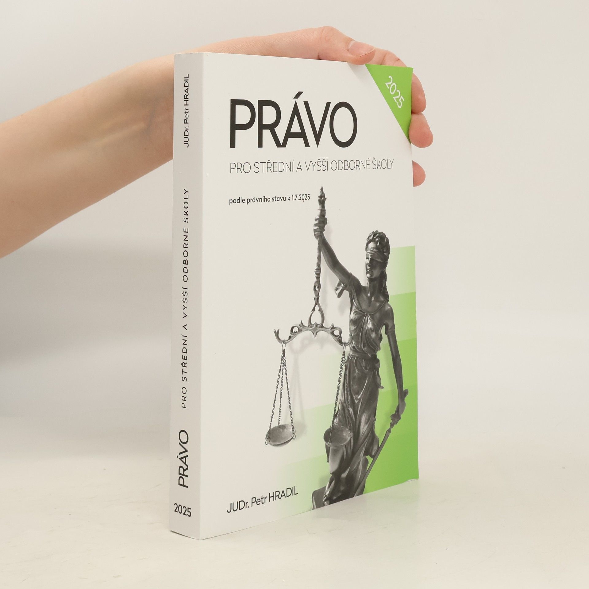 Petr Hradil Právo pro střední a vyšší odborné školy. Podle právního stavu k 1.7.2025