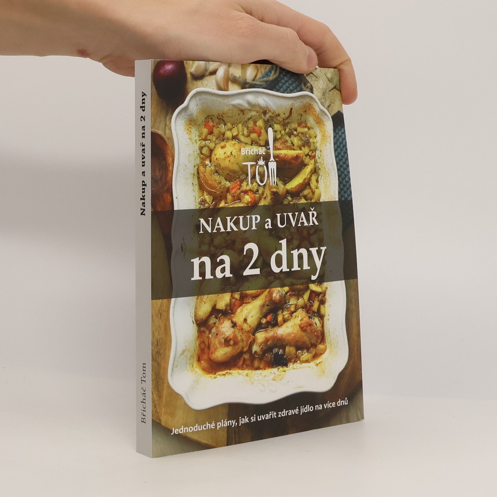 Tomáš Kosačík Nakup a uvař na 2 dny