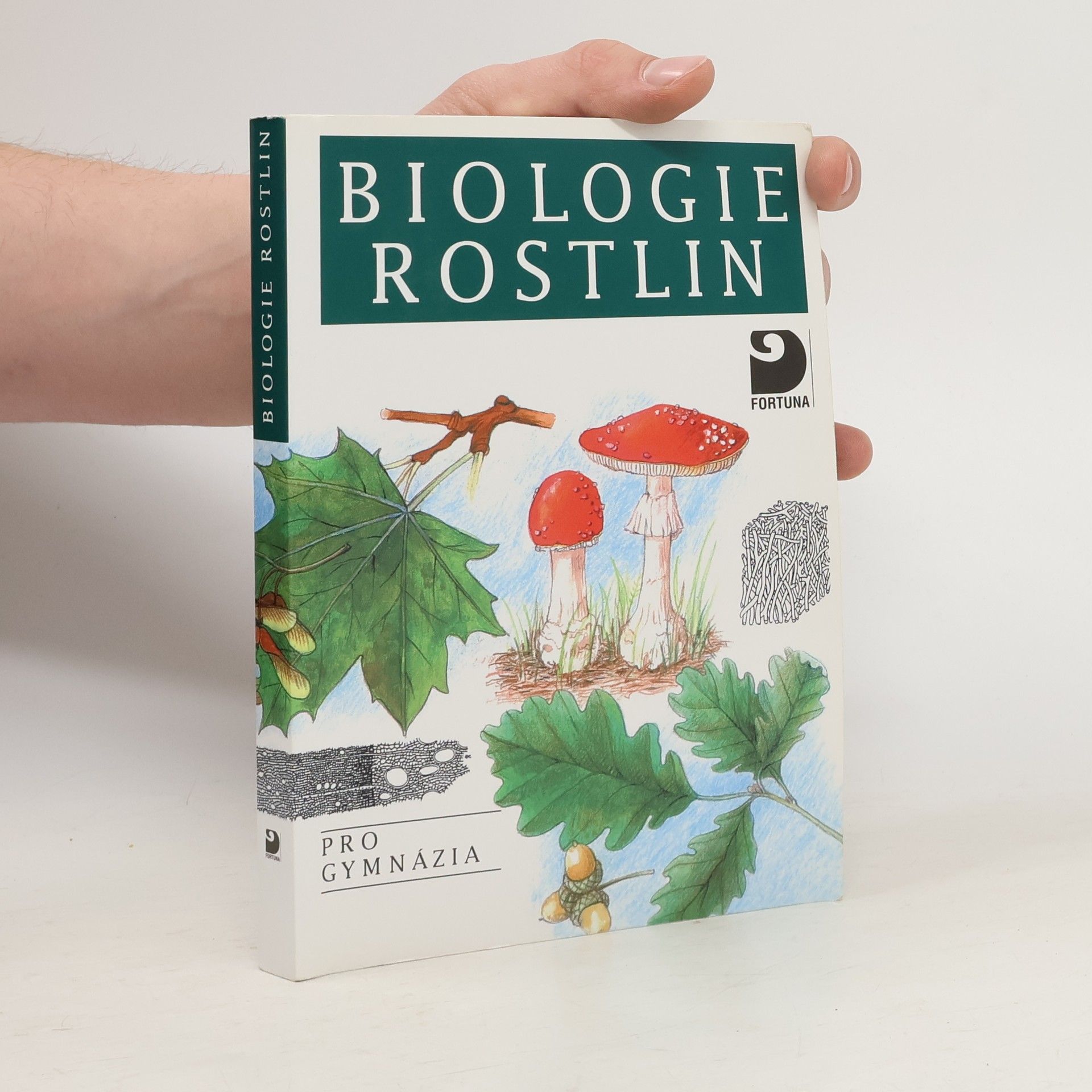 Lubomír Kincl Biologie rostlin: Pro 1. ročník gymnázií