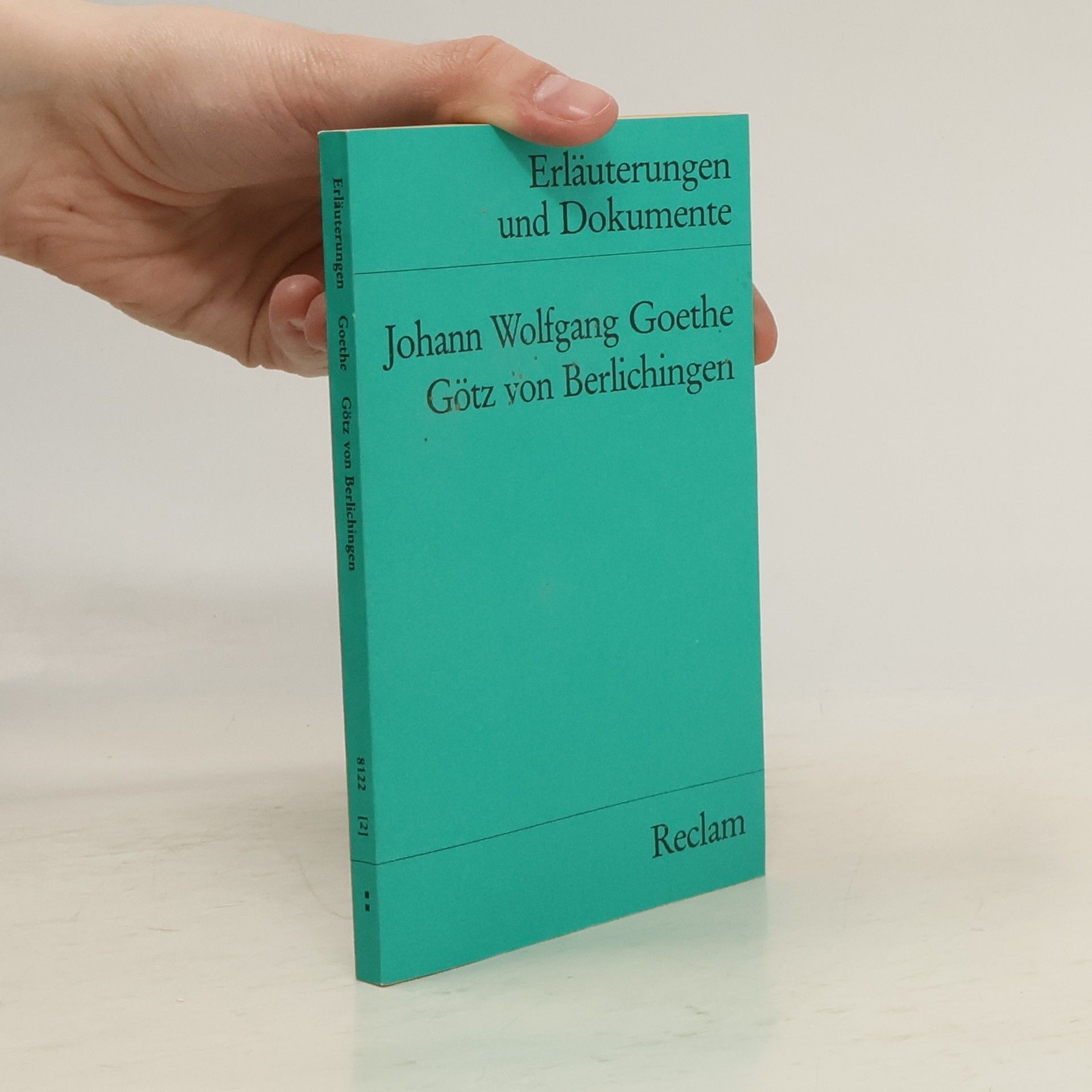 Volker Neuhaus Johann Wolfgang Goethe, Goetz von Berlichingen