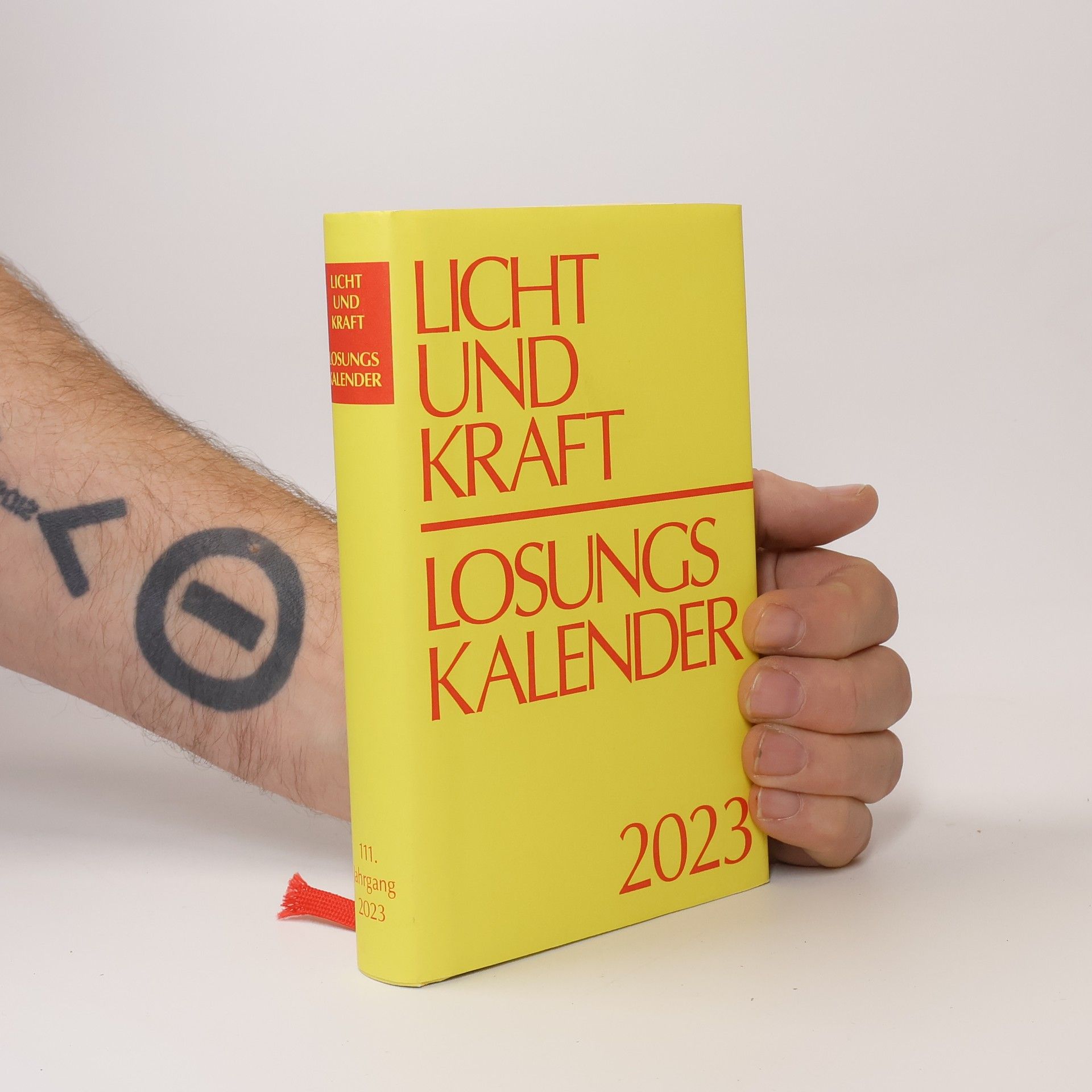 Autorenkollektiv Licht und Kraft. Losungskalender 2023