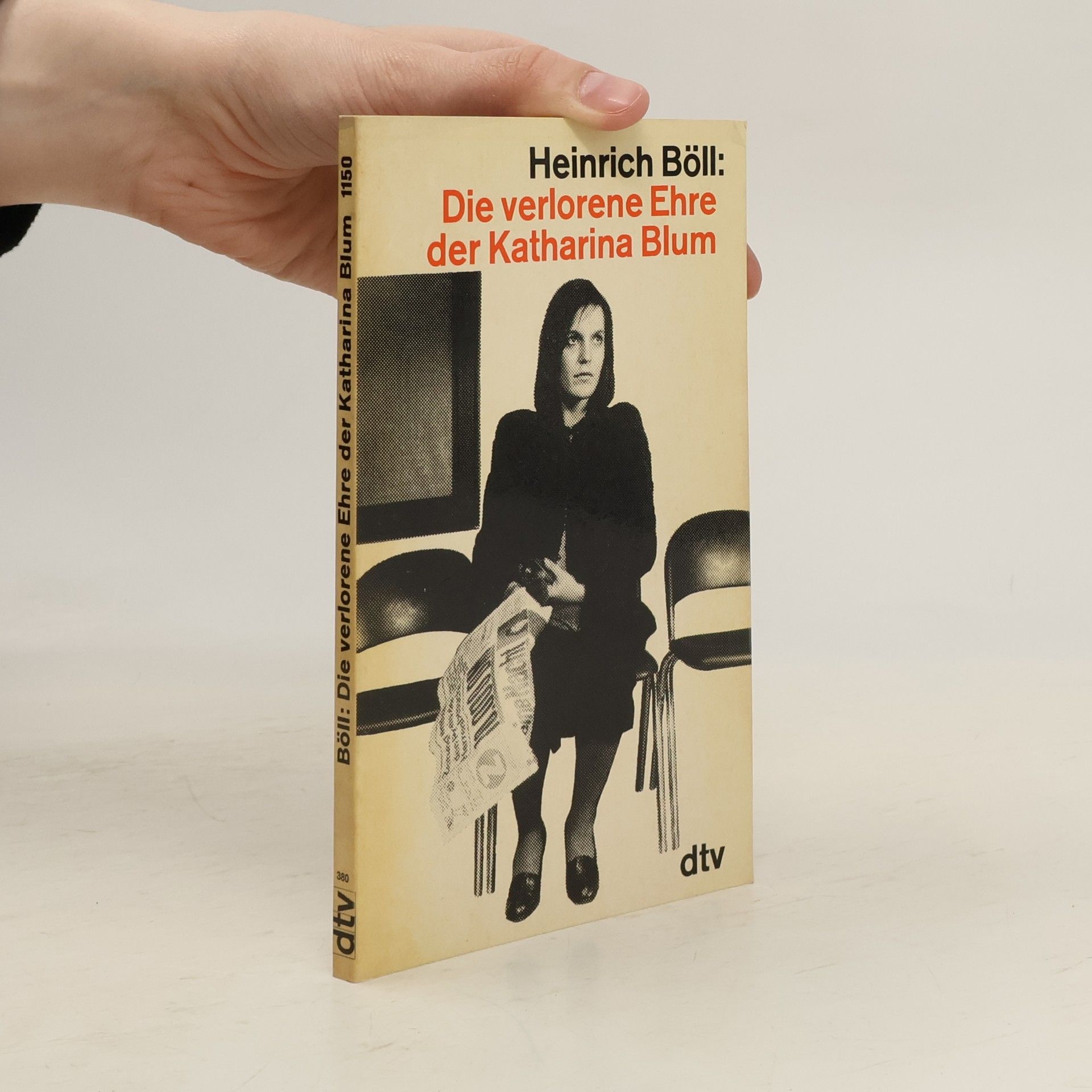 Heinrich Böll Die verlorene Ehre der Katharina Blum