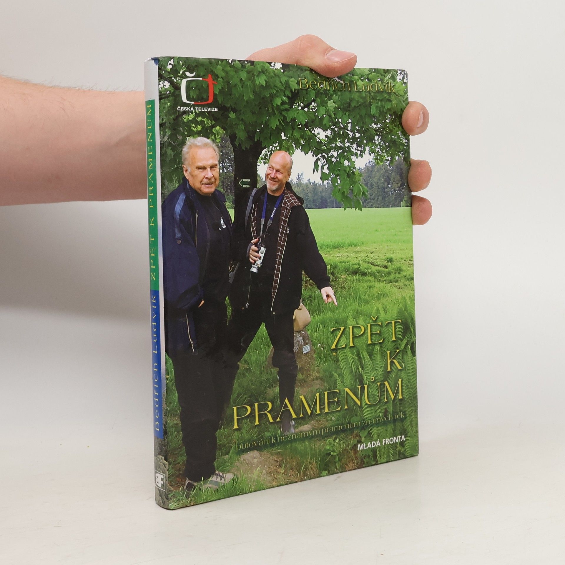 Zpět k pramenům. Putování k neznámým pramenům známých řek