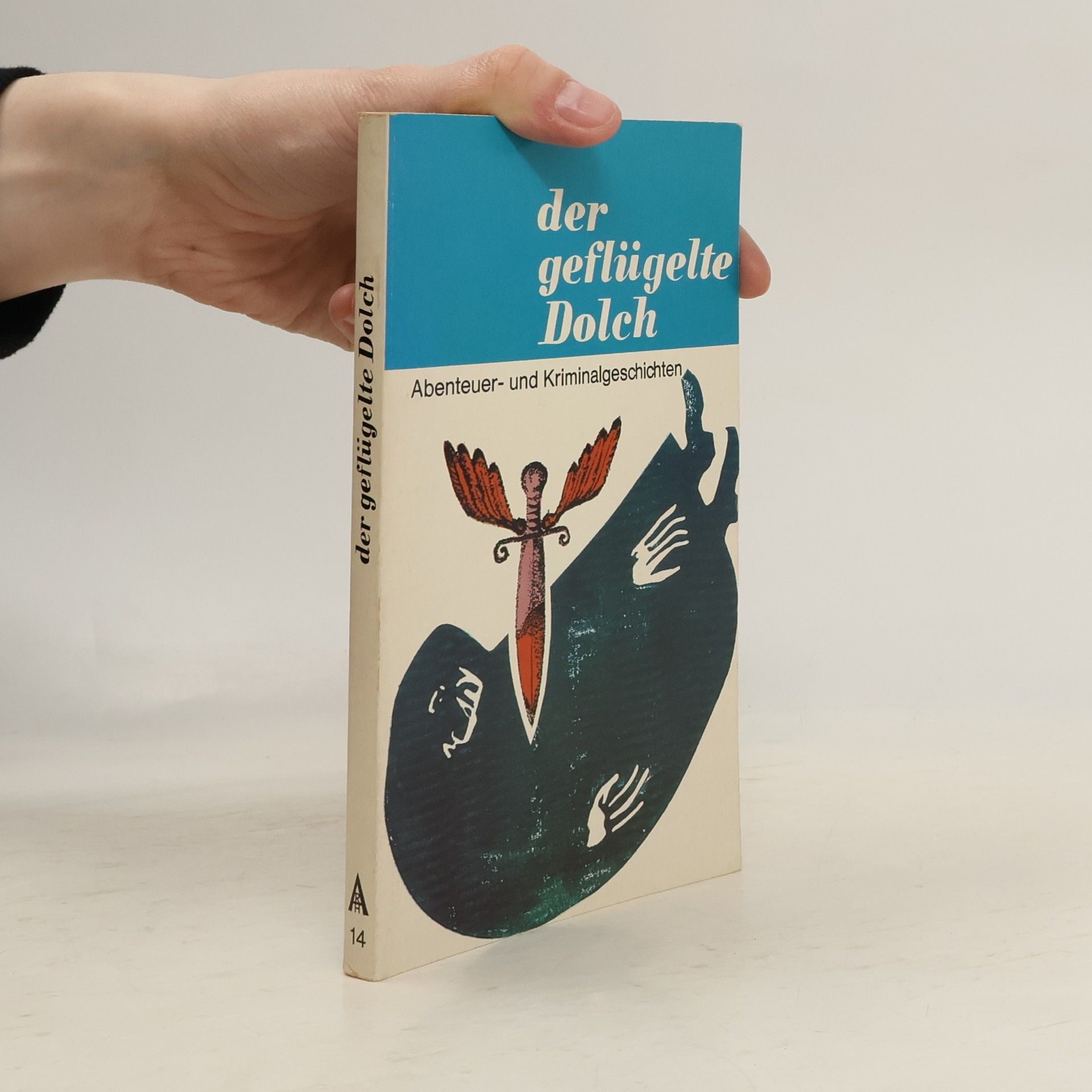 Various authors Der geflügelte Dolch