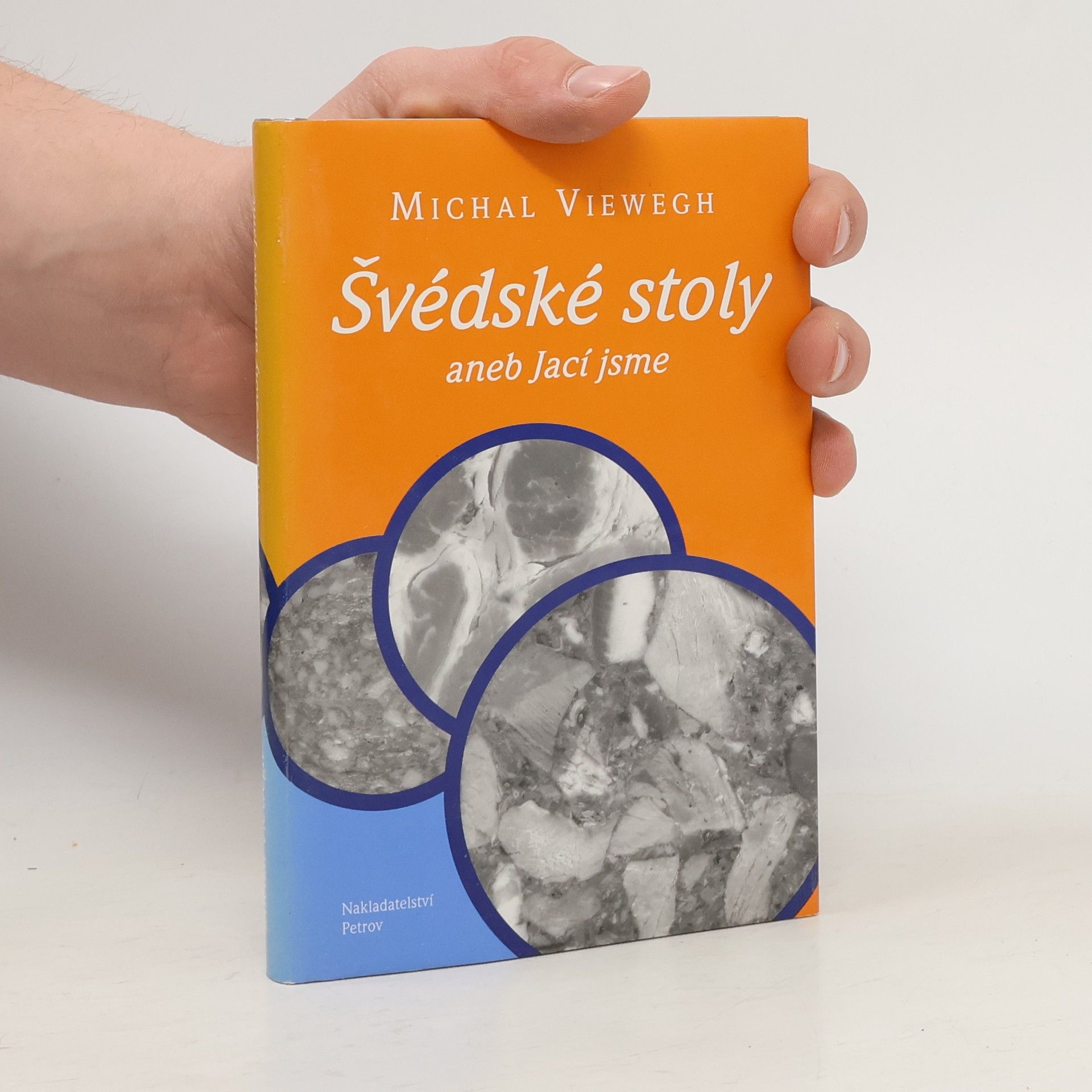 Michal Viewegh Švédské stoly, aneb, Jací jsme