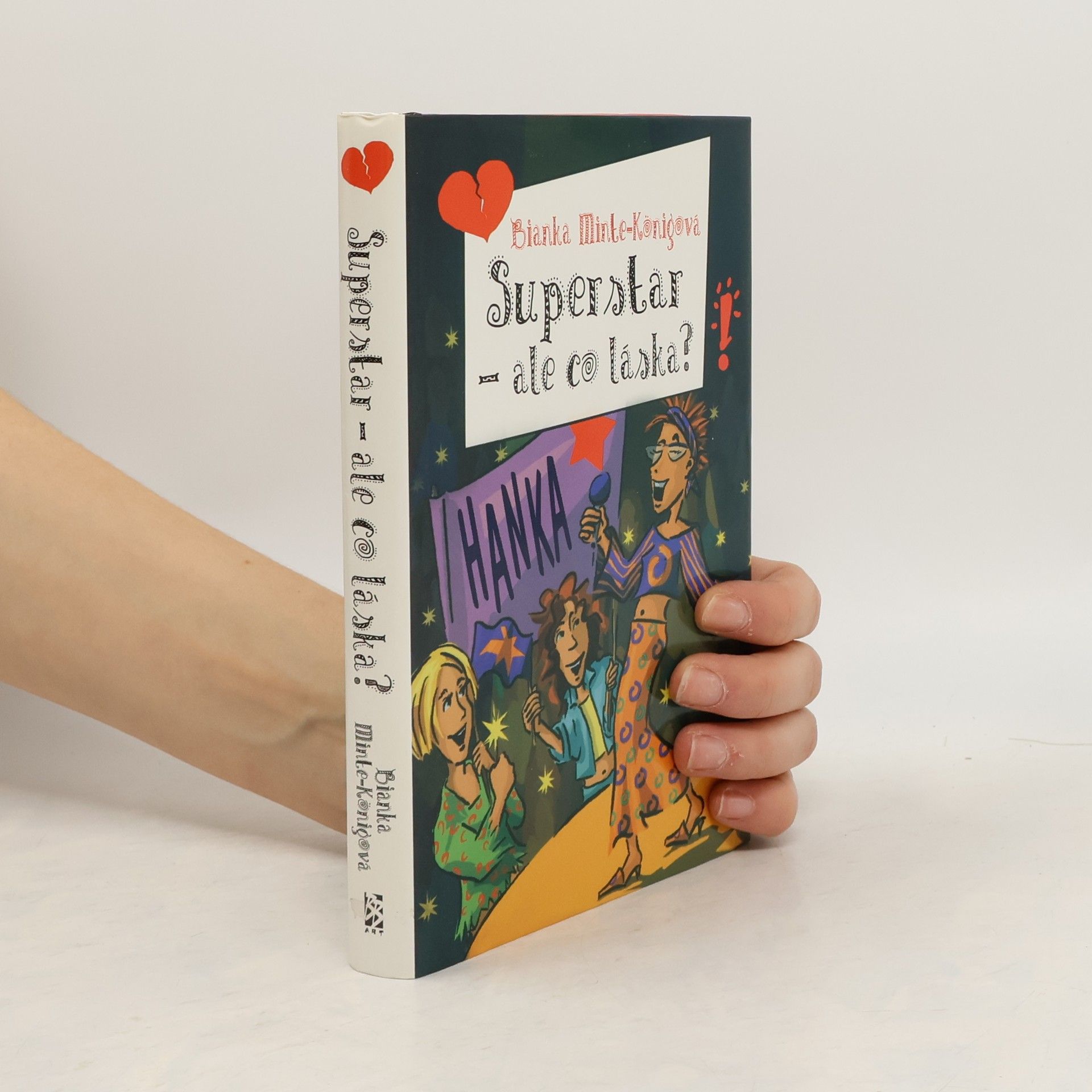 Bianka MinteKönig Superstar - ale co láska?
