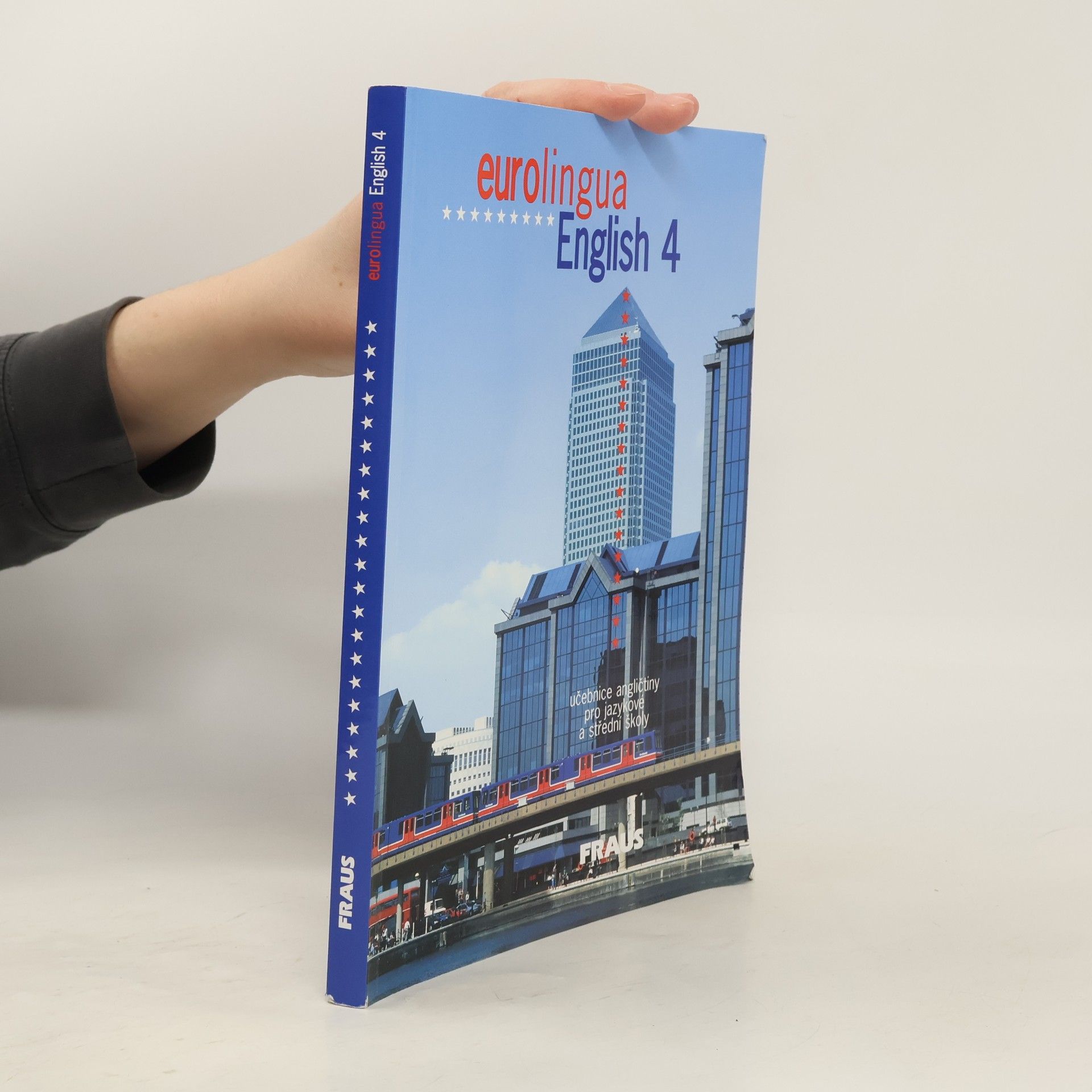 Eurolingua : učebnice angličtiny pro jazykové školy. English 4