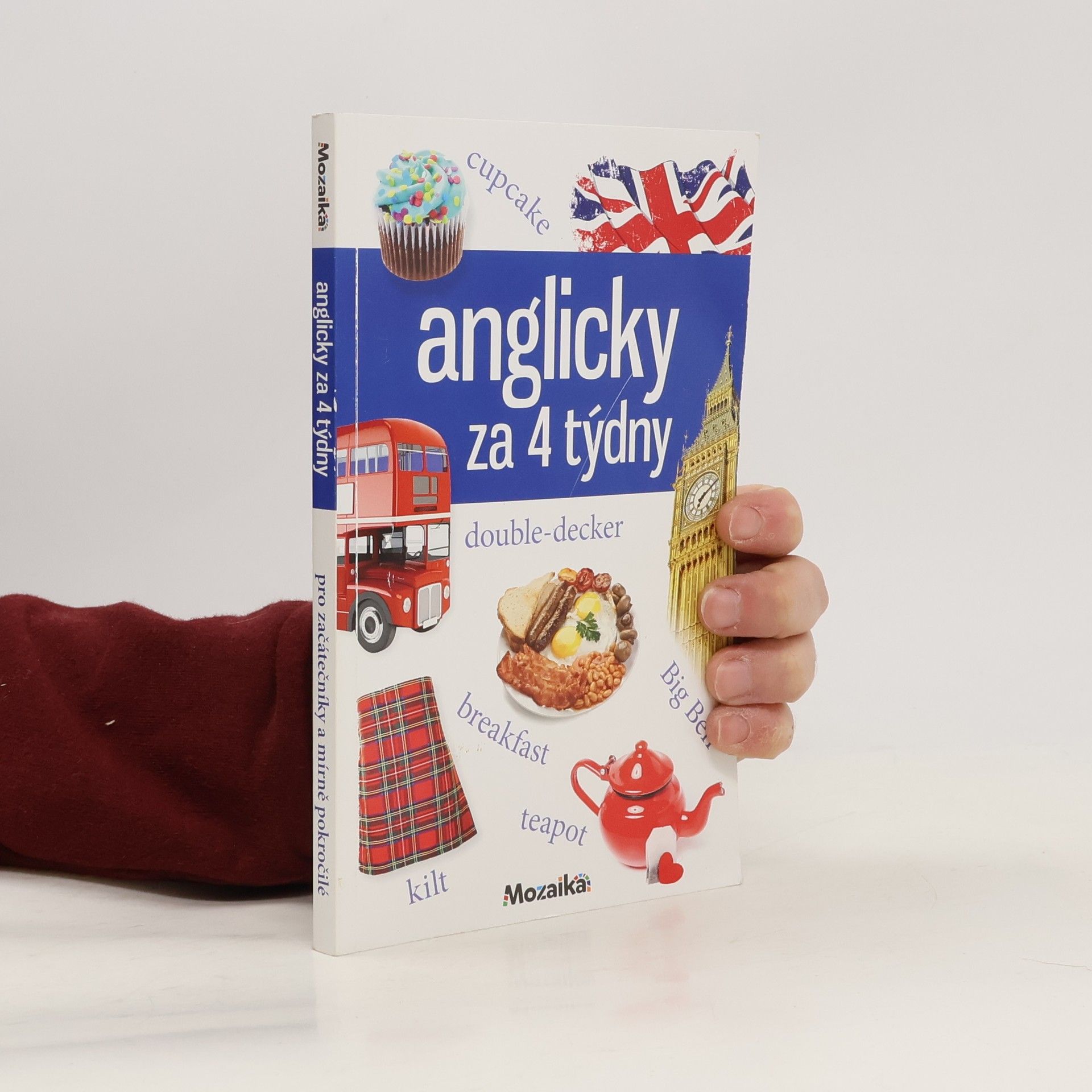 Pankaj Joshi Anglicky za 4 týdny: Intenzivní kurz pro začátečníky a mírně pokročilé : A1-A2