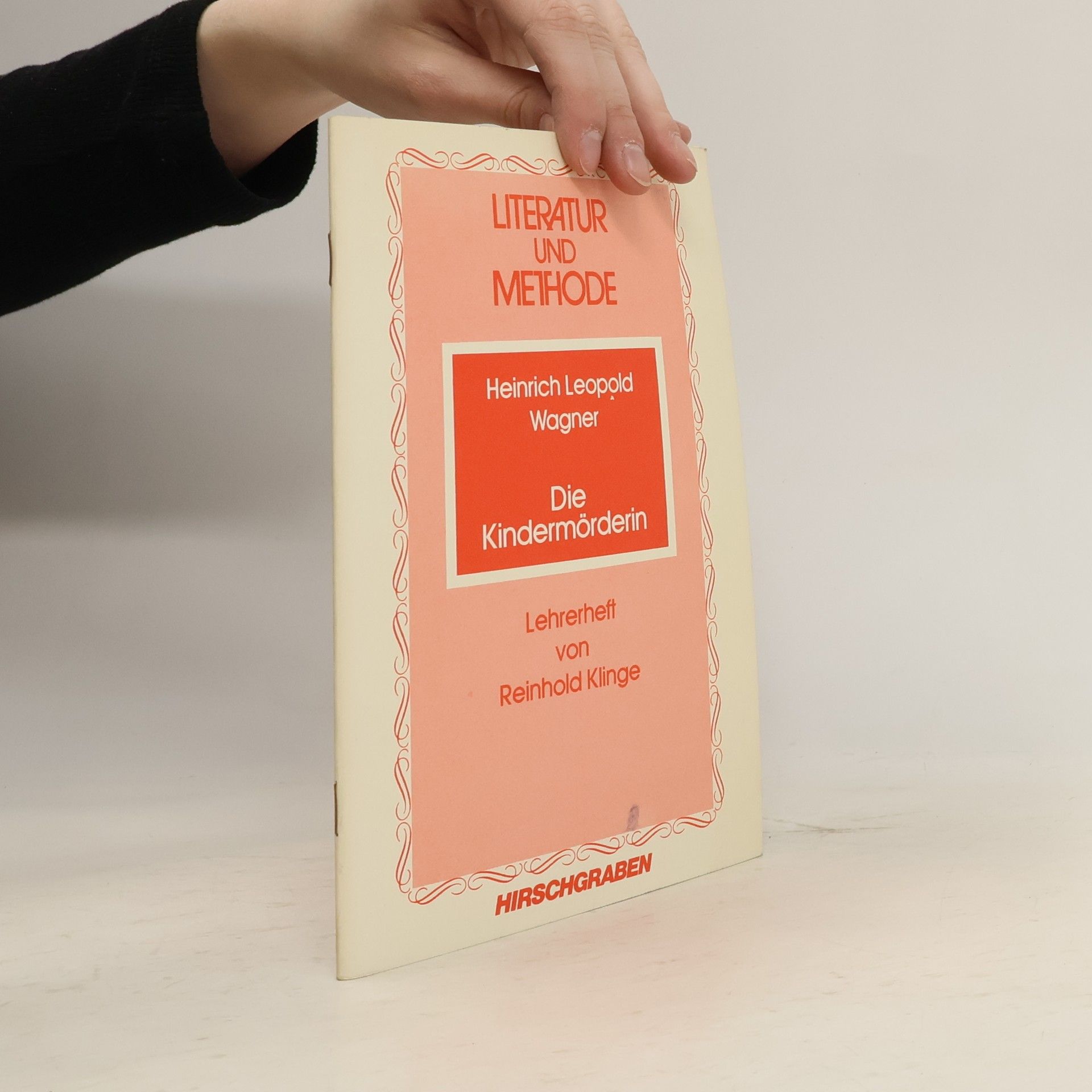 Heinrich Leopold Literatur und Methode: Die Kindermörderin