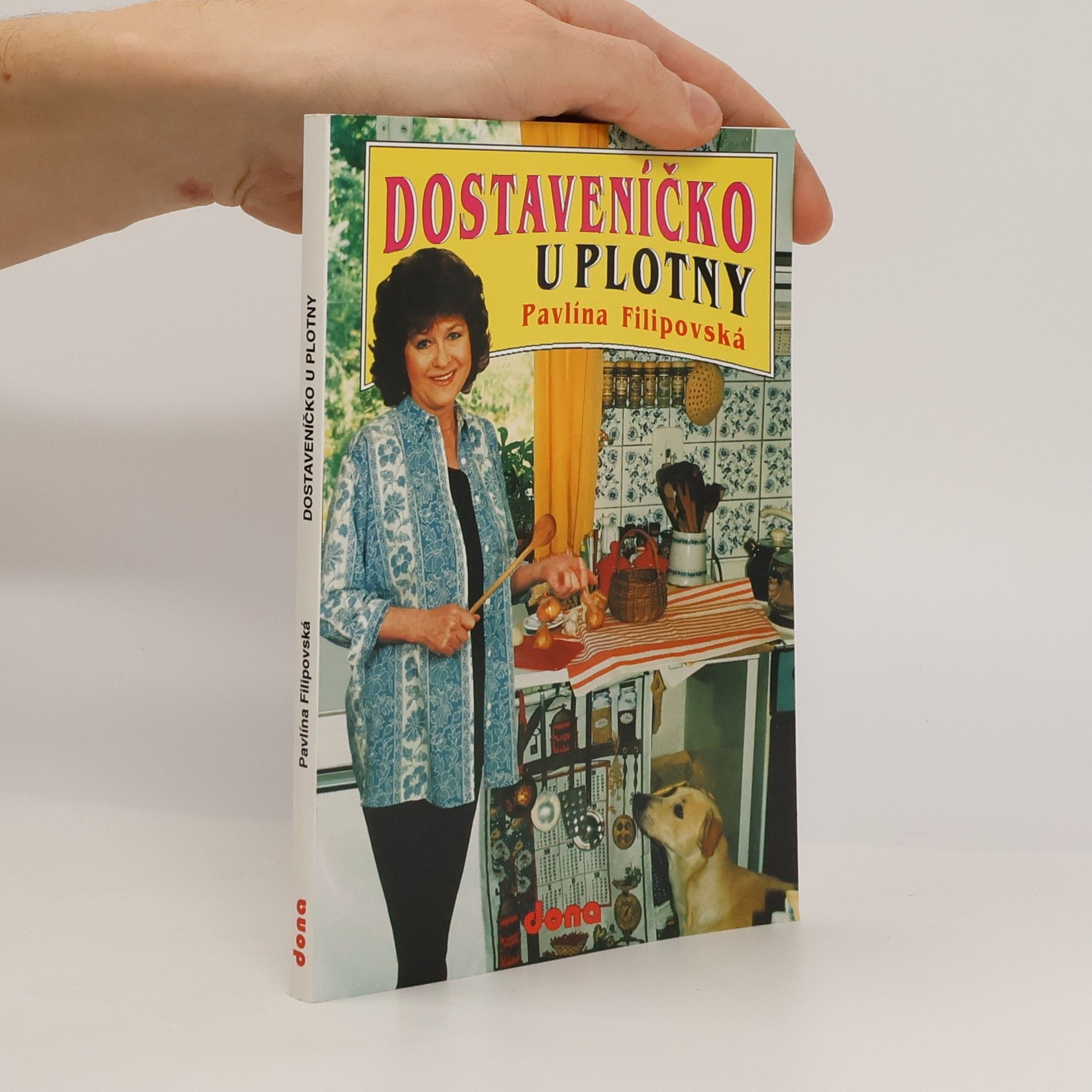 Pavlína Filipovská Dostaveníčko u plotny