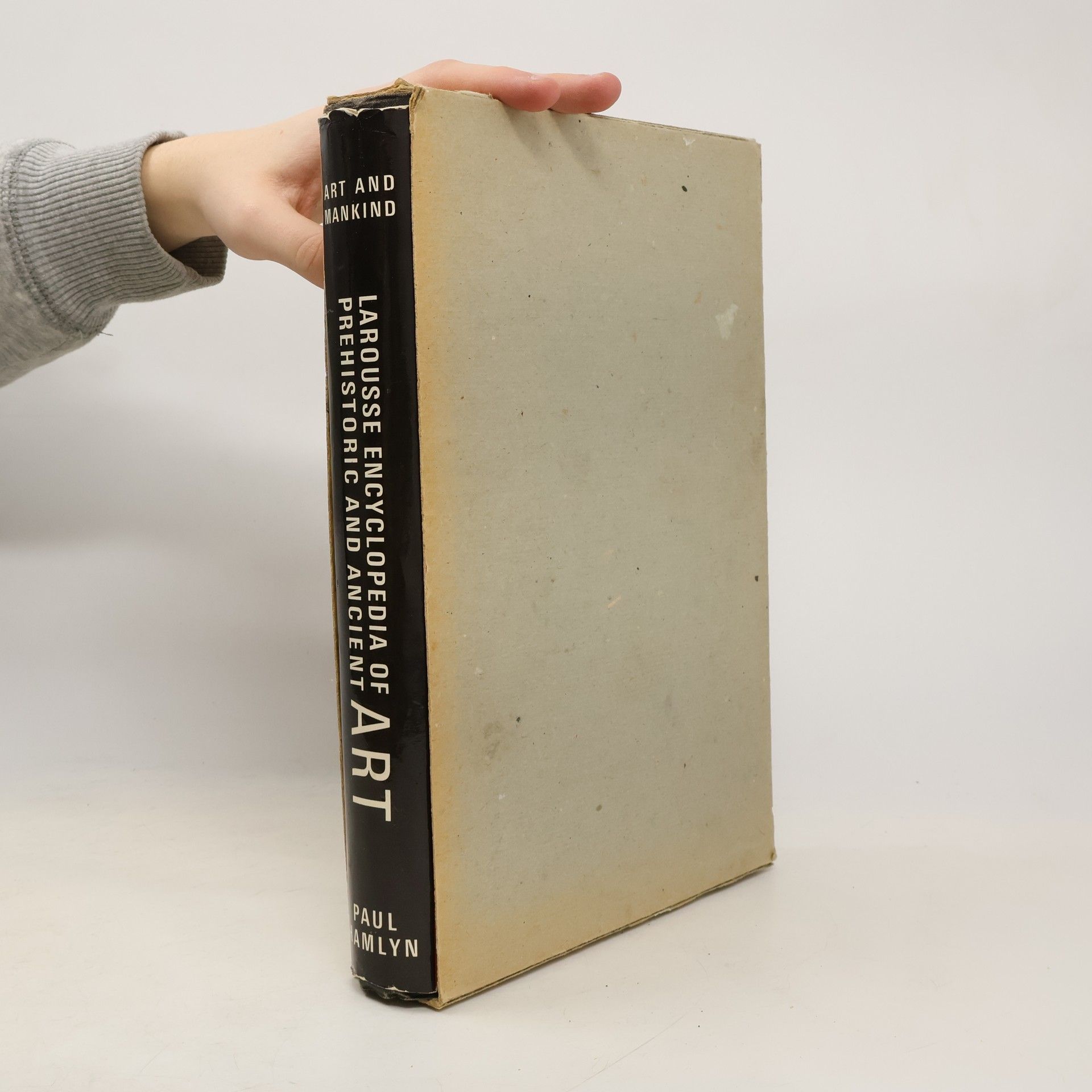 René Huyghe Larousse Encyclopedia of Prehistoric and Ancient Art